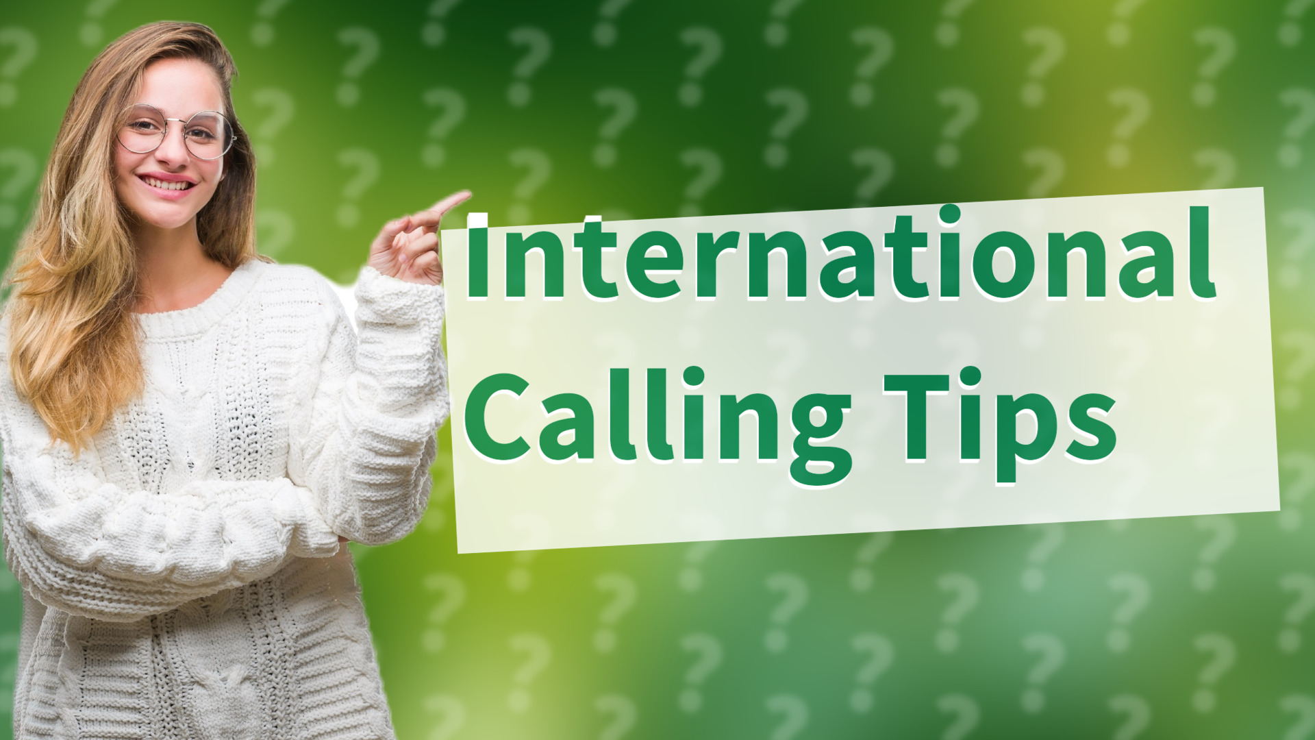 International Calling Tips
