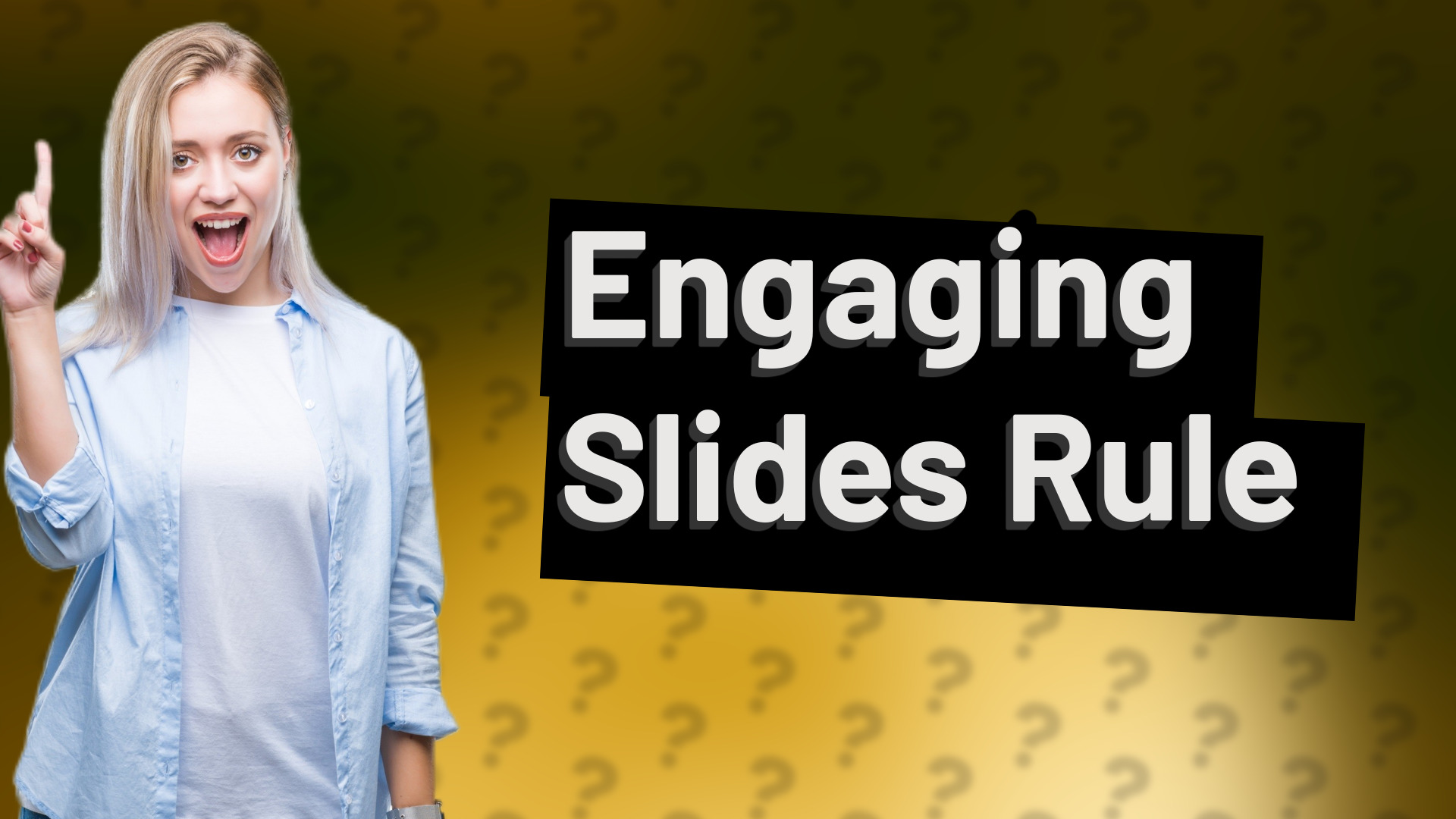 Engaging Slides Rule
