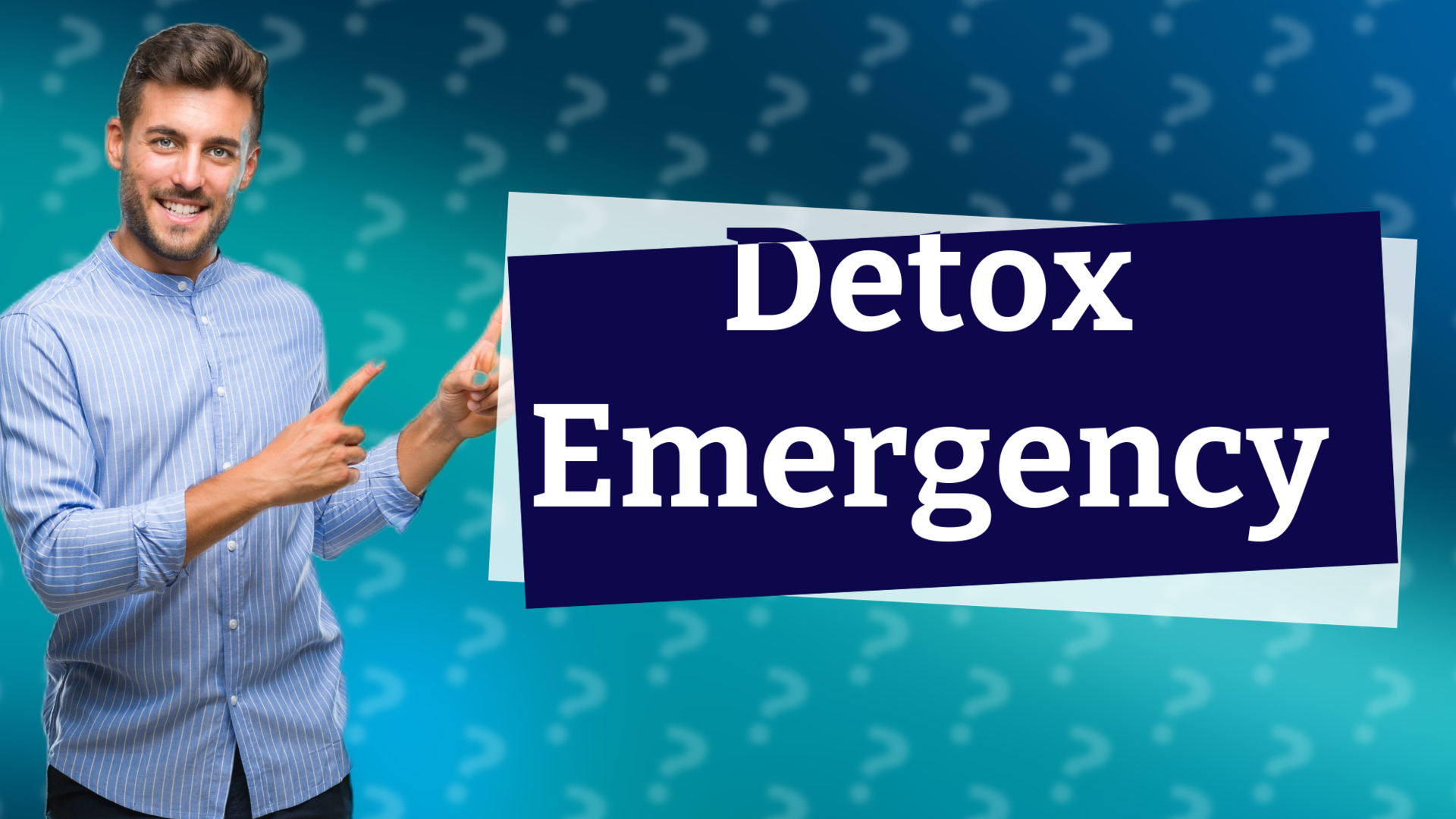 Detox Emergency
