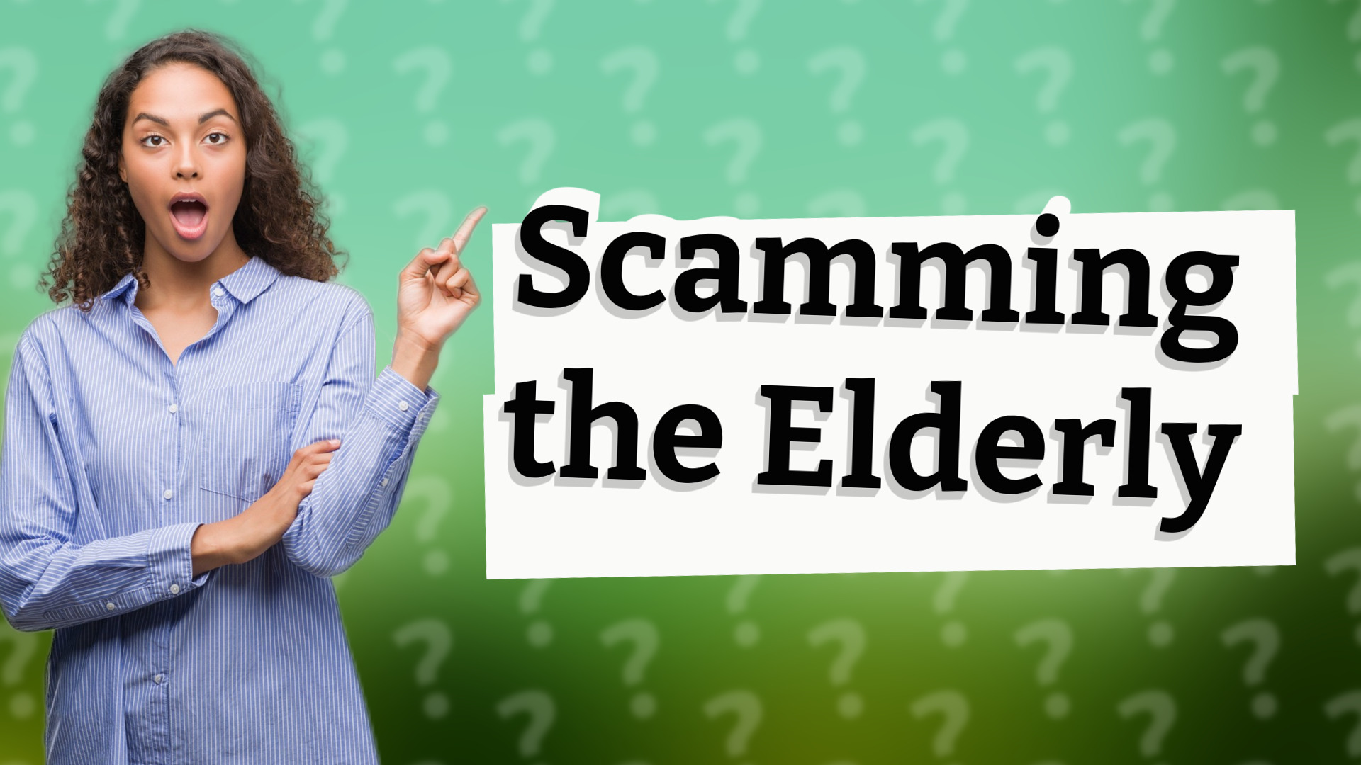 Scamming the Elderly