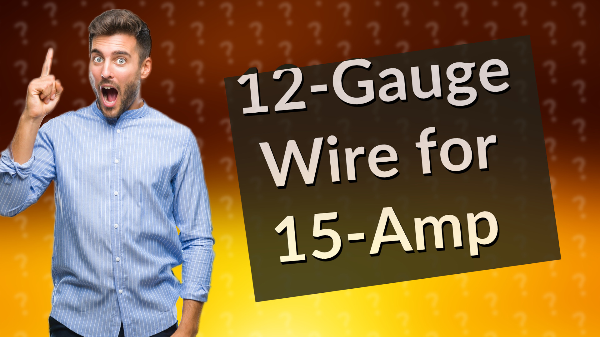 12-Gauge Wire for 15-Amp