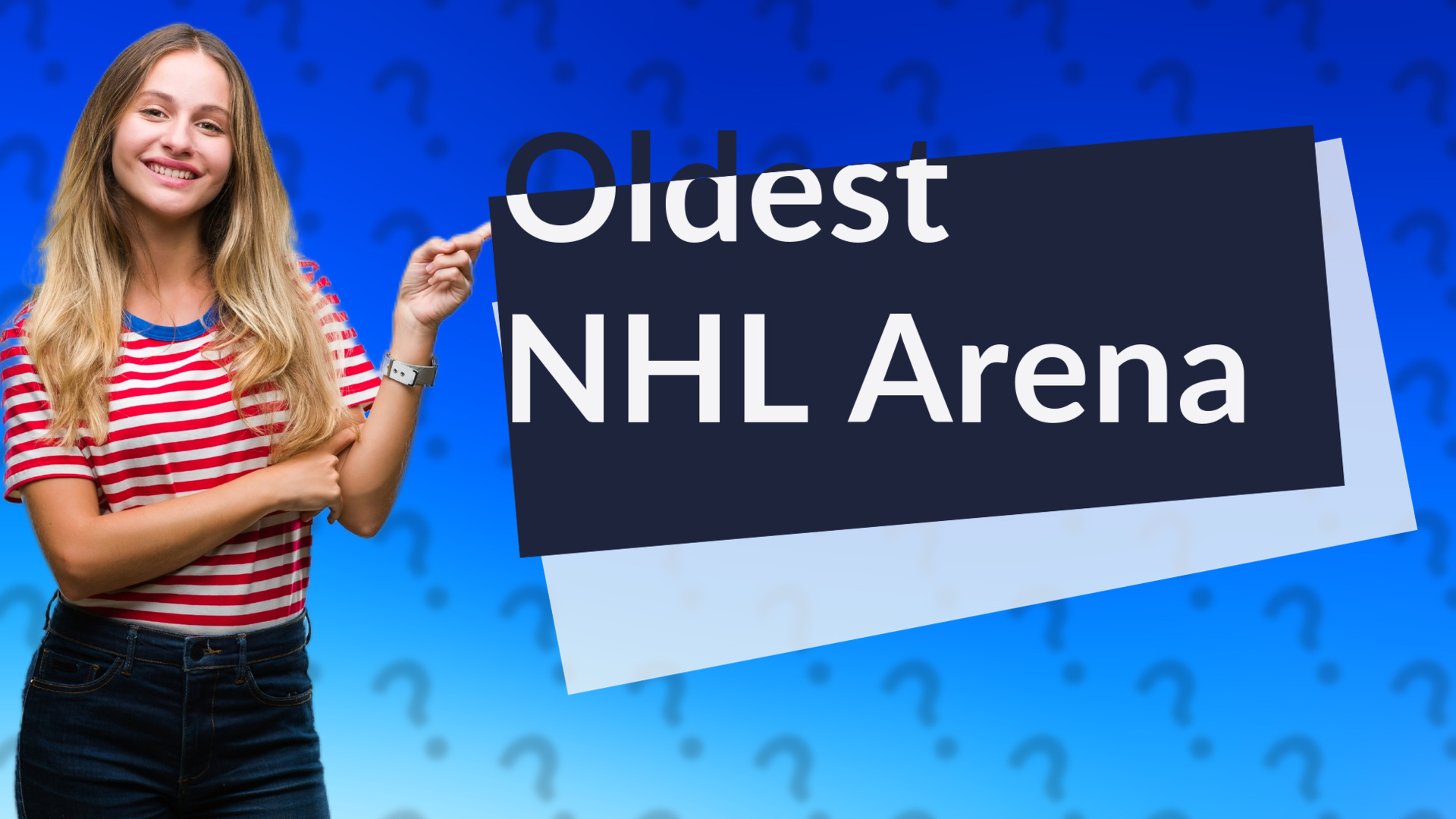 Oldest NHL Arena