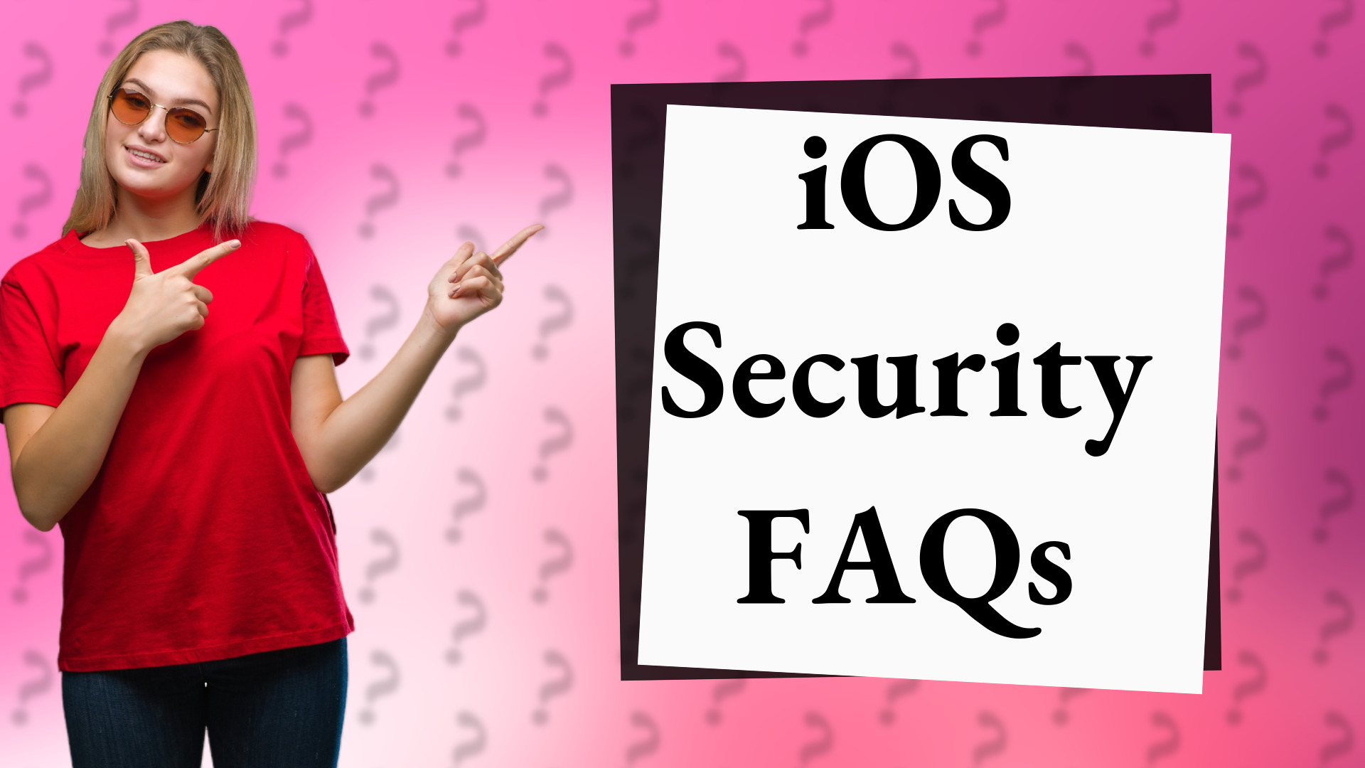iOS Security FAQs