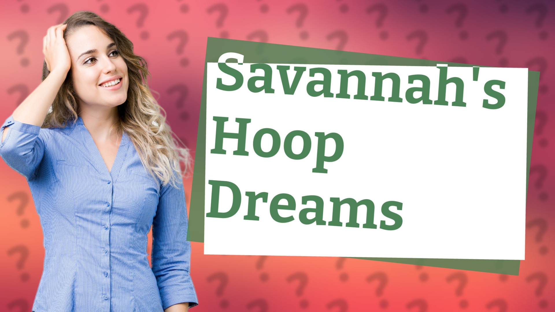 Savannah's Hoop Dreams
