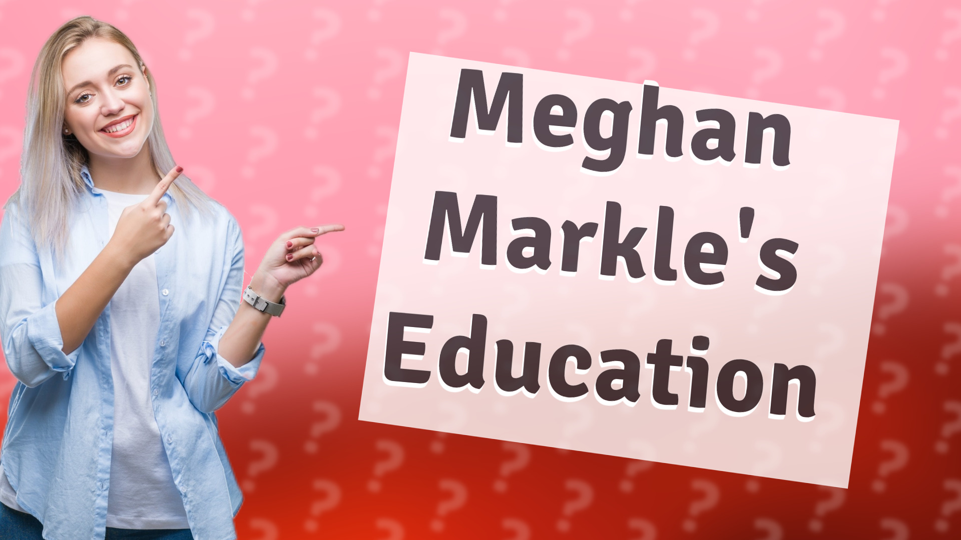 Meghan Markle's Education