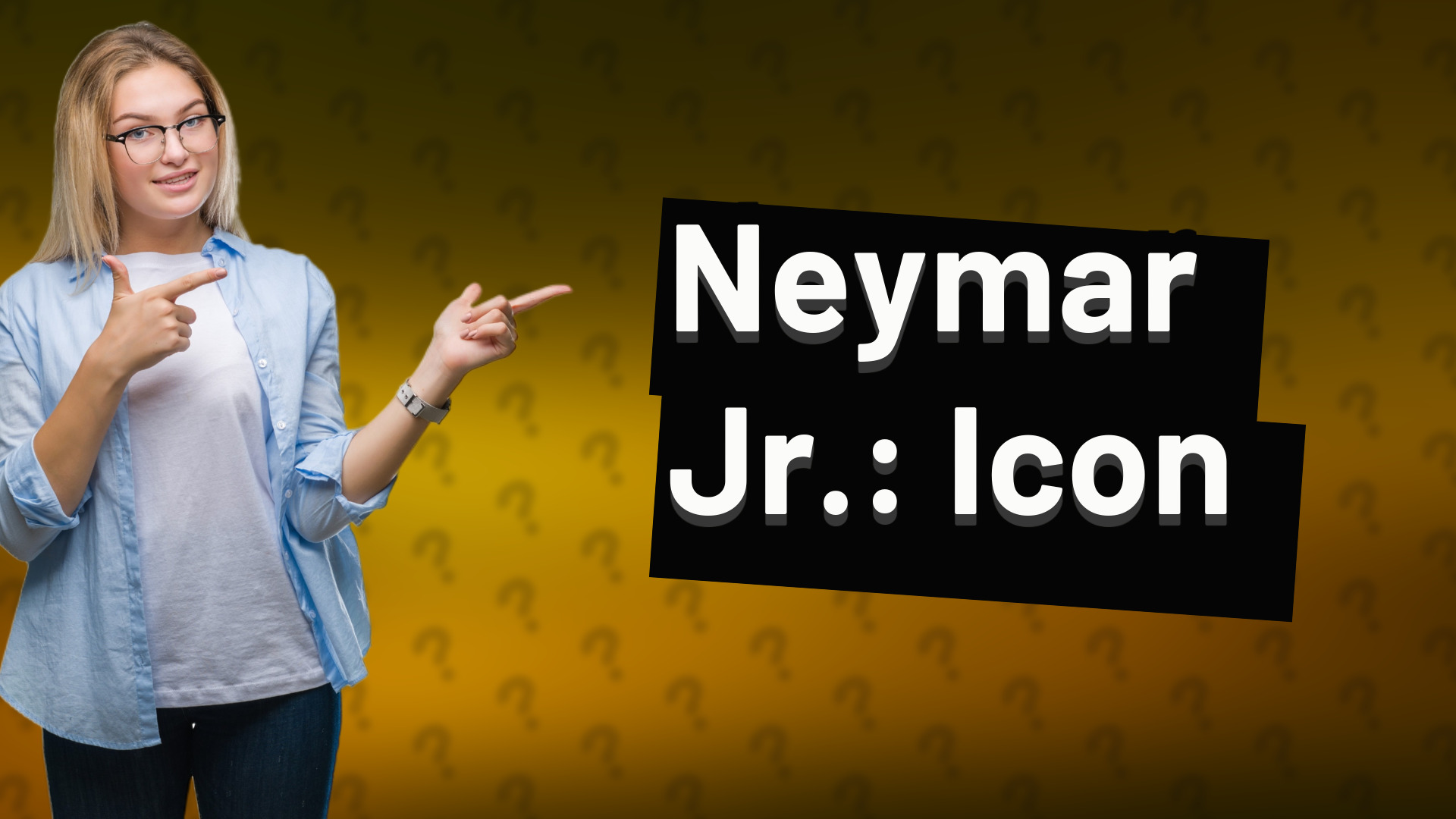 Neymar Jr.: Icon