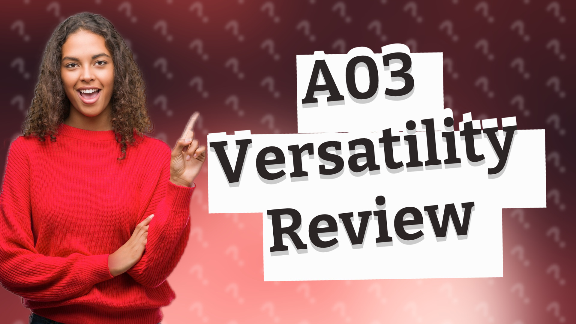 A03 Versatility Review