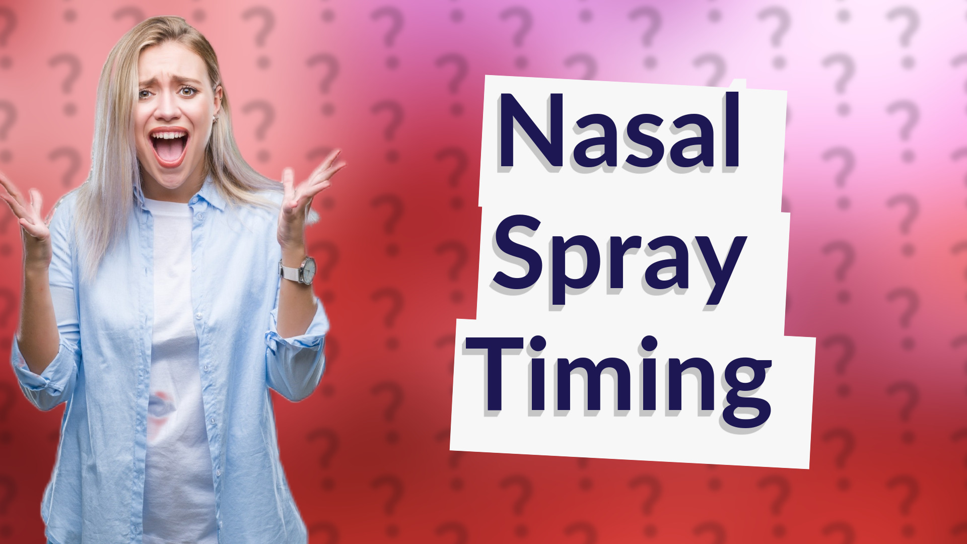 Nasal Spray Timing