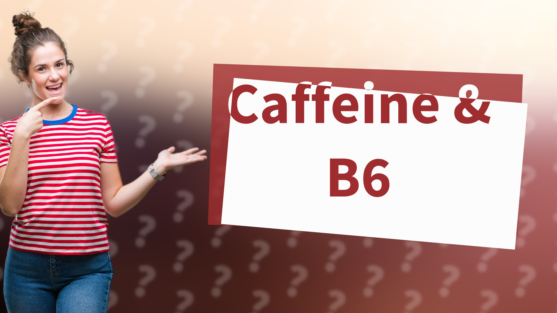 Caffeine & B6