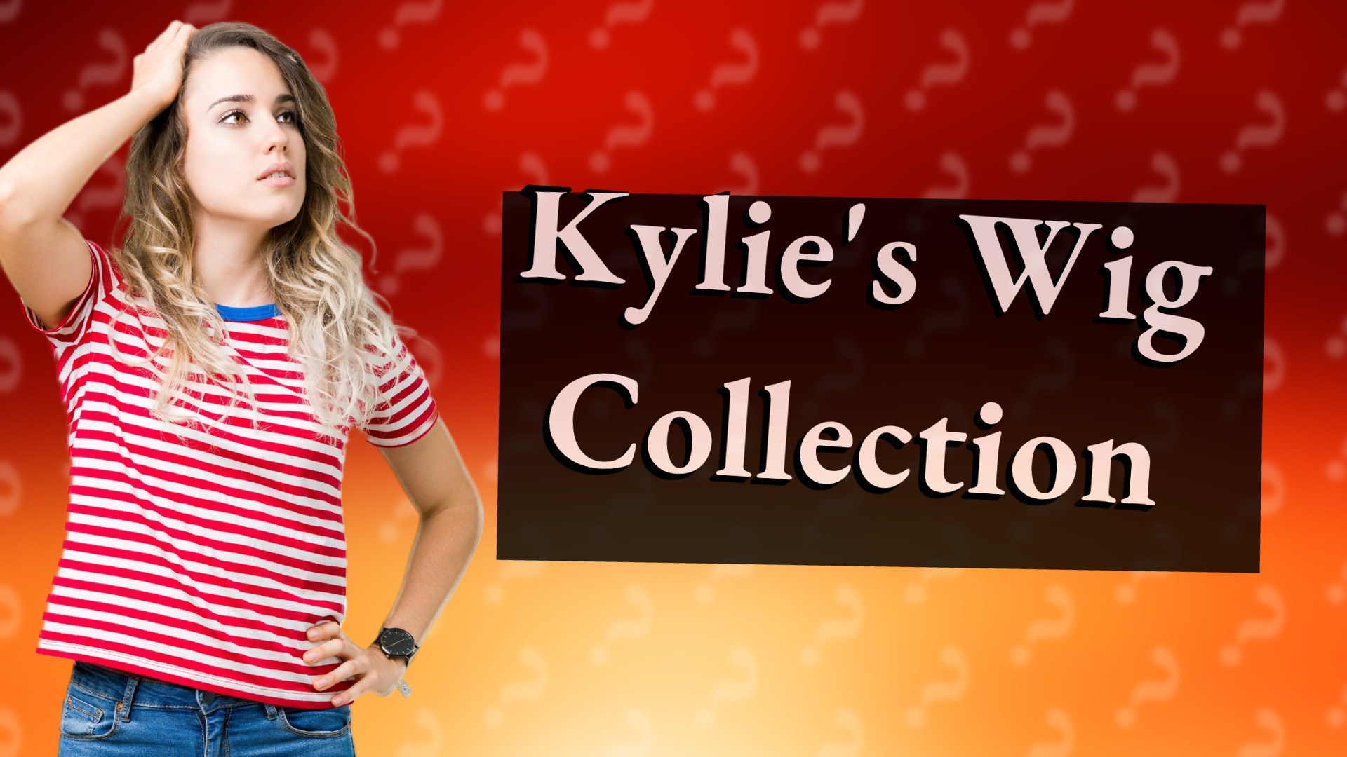 Kylie's Wig Collection