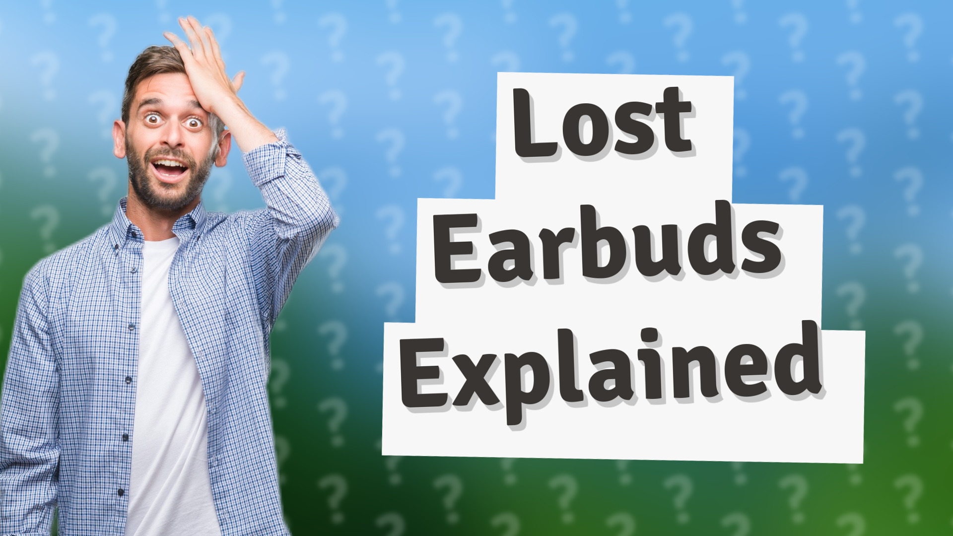 Lost Earbuds Explained