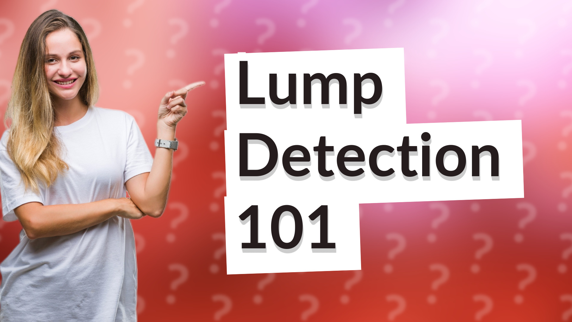Lump Detection 101