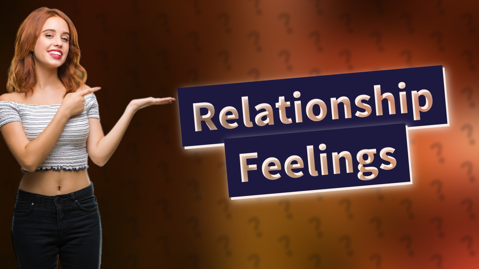 Relationship Feelings