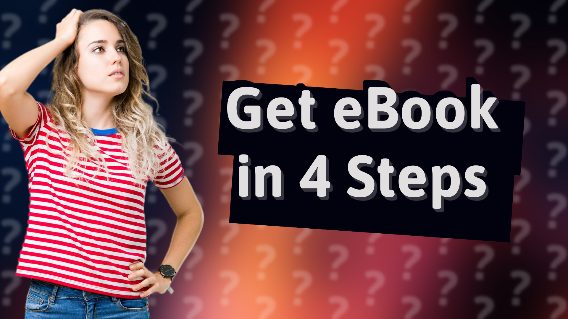 Get eBook in 4 Steps