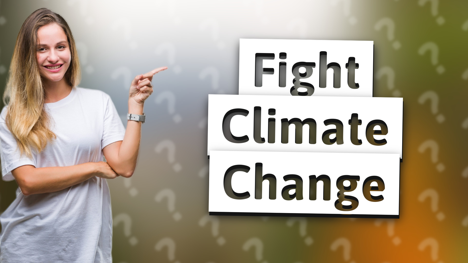 Fight Climate Change