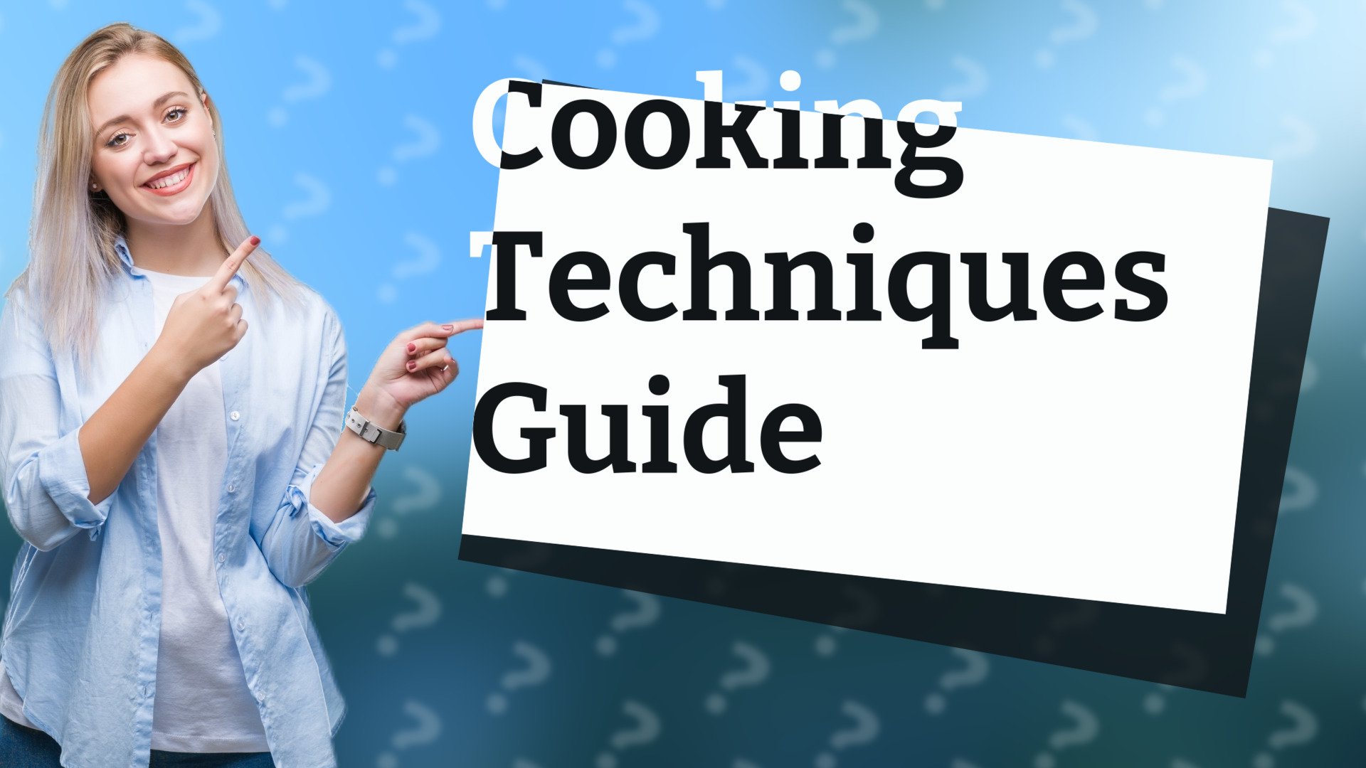 Cooking Techniques Guide