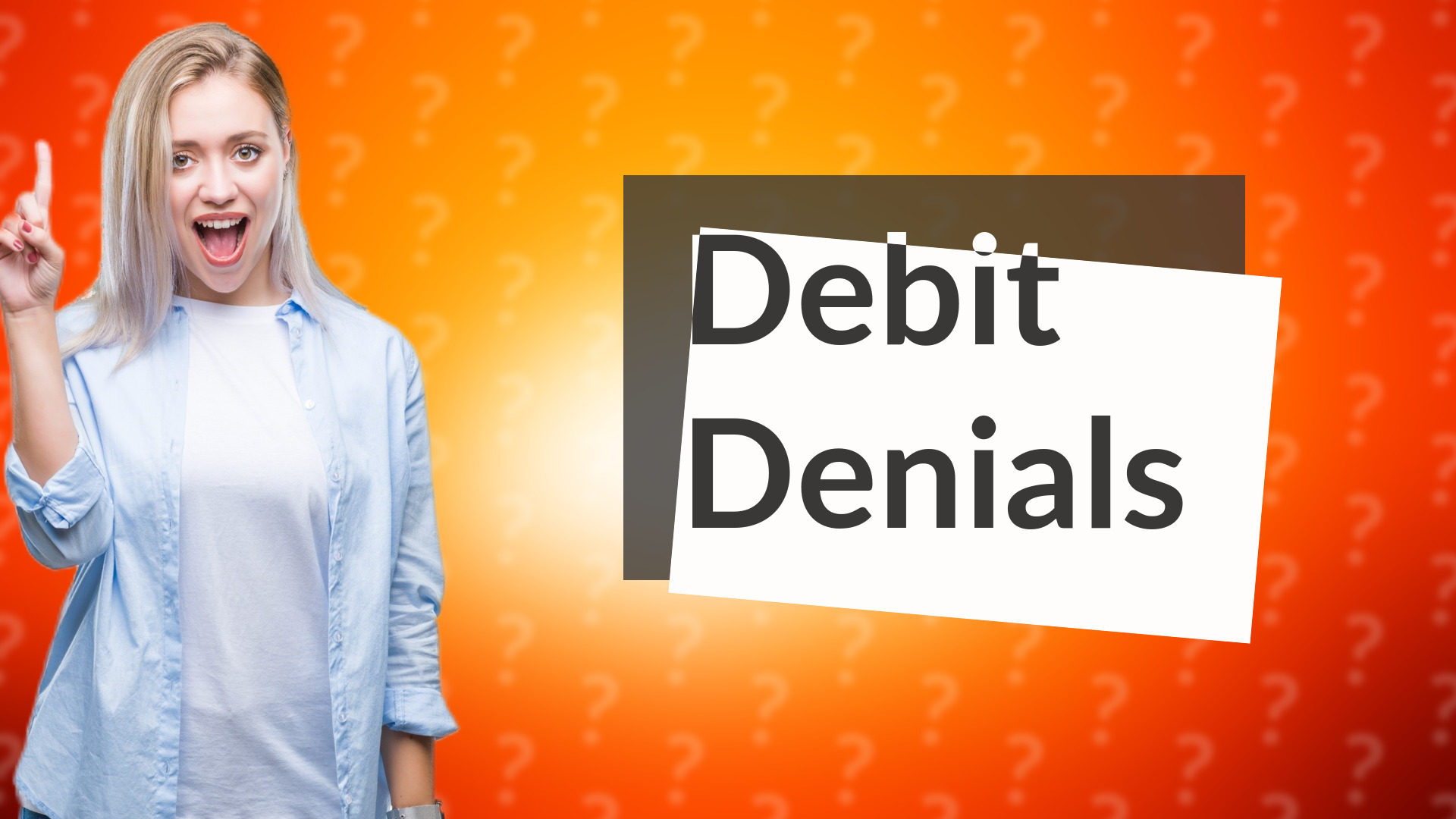 Debit Denials