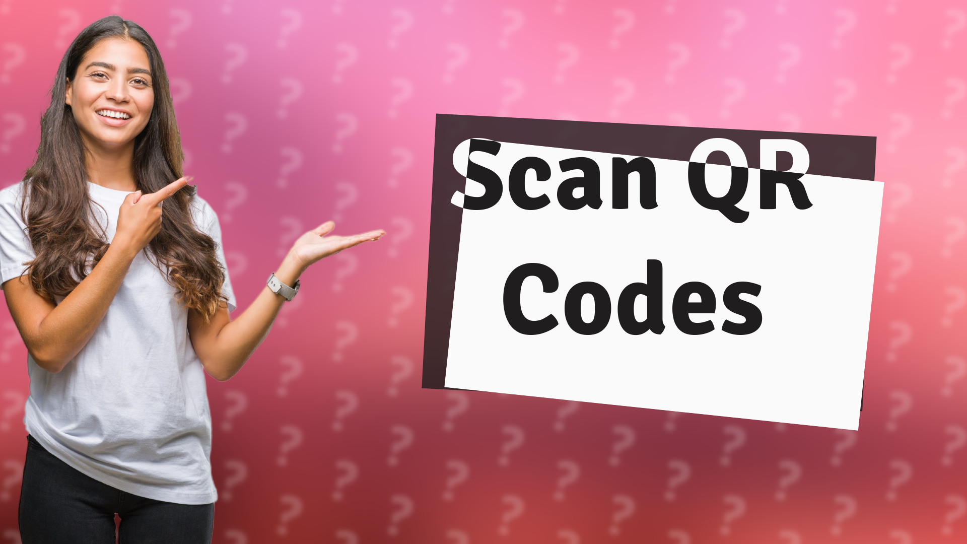 Scan QR Codes