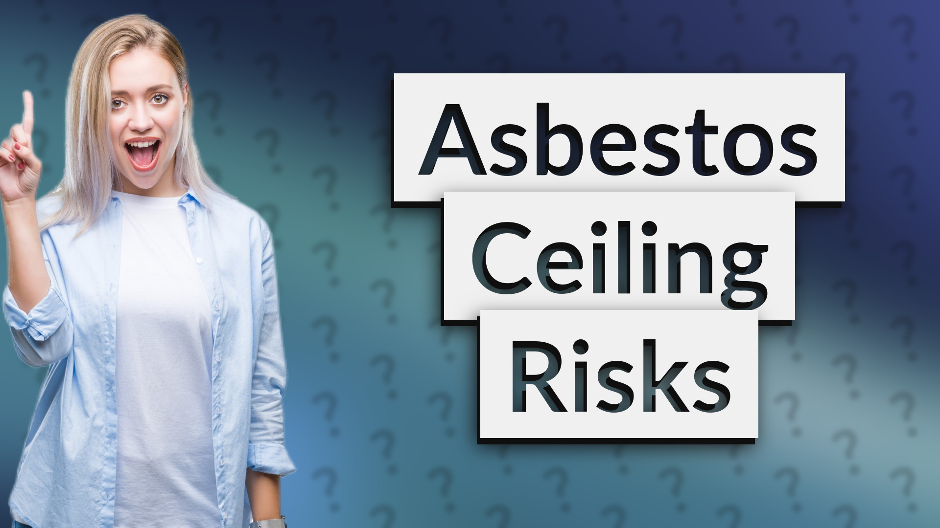 Asbestos Ceiling Risks