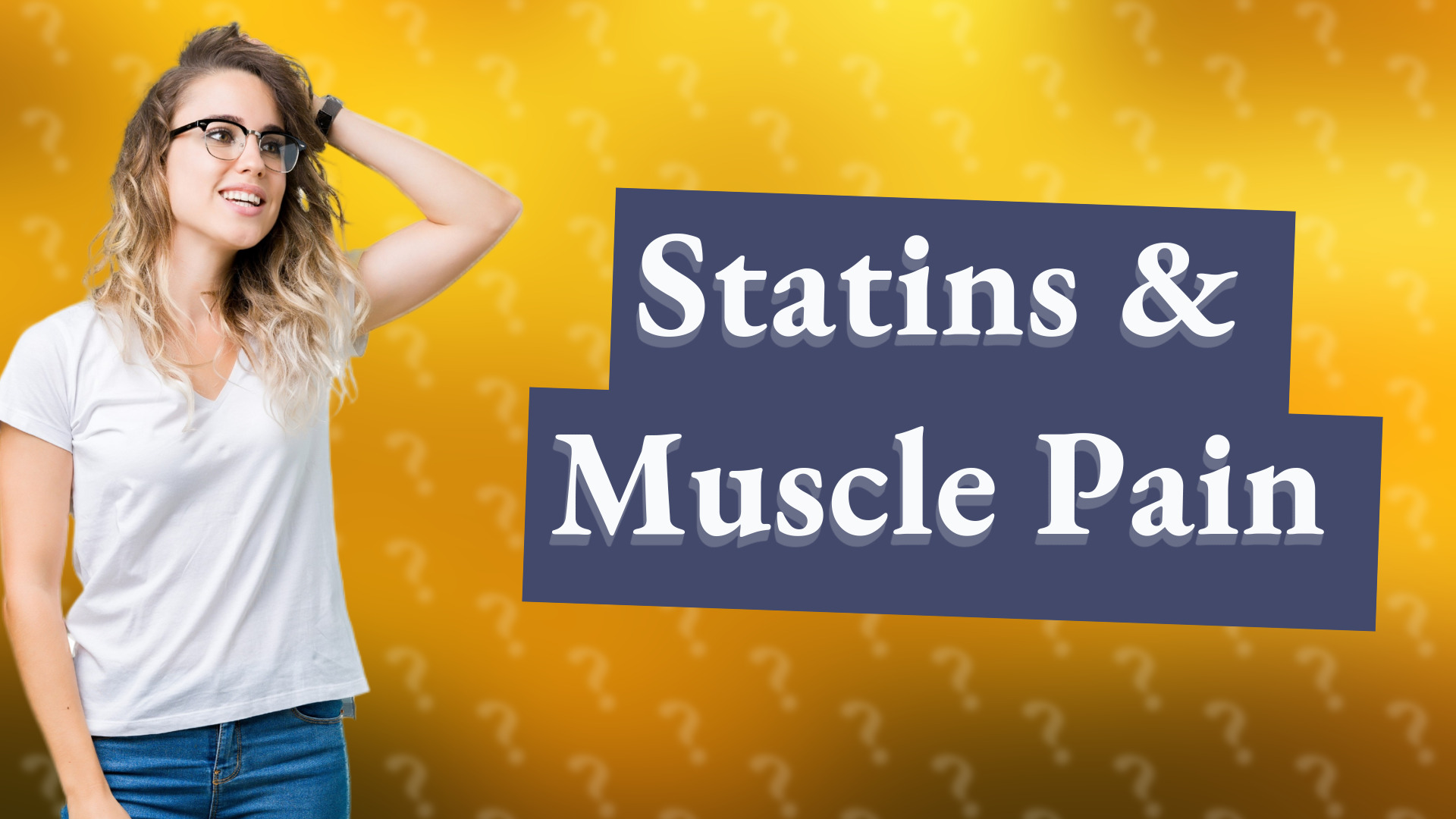Statins & Muscle Pain