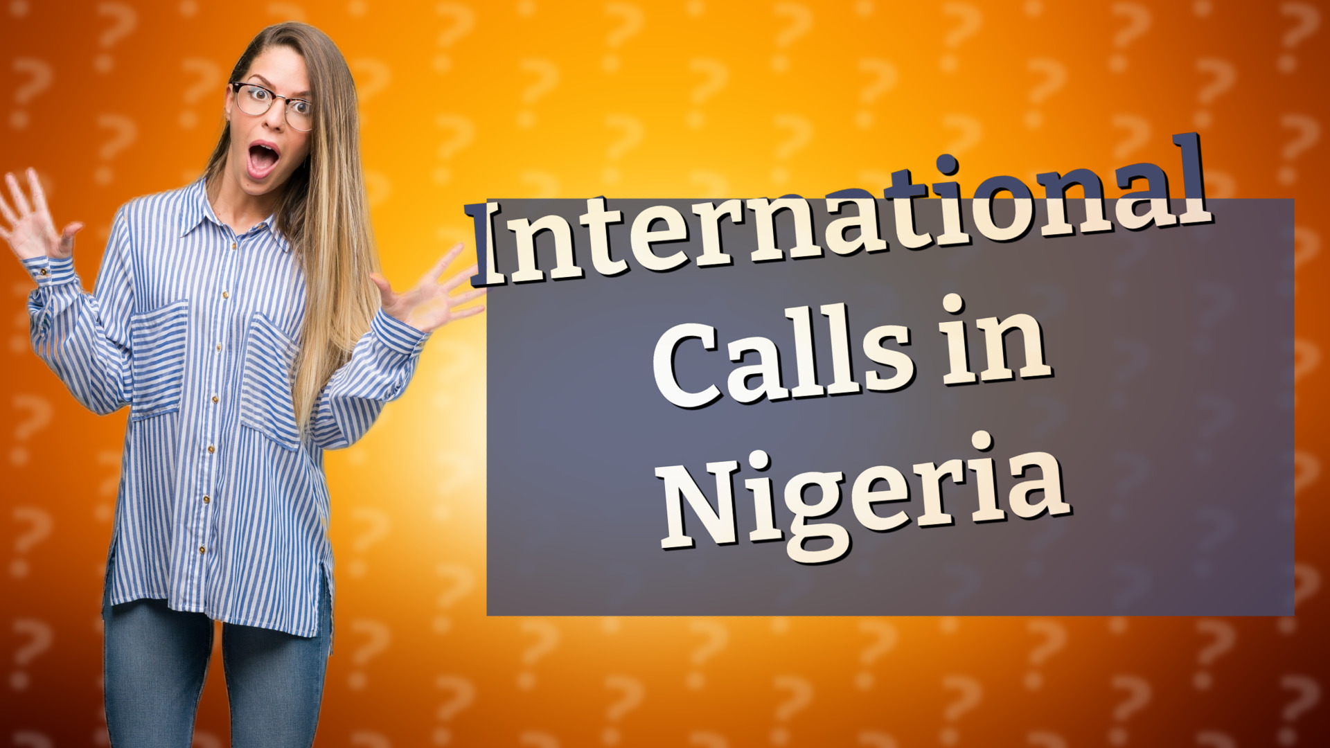 International Calls in Nigeria