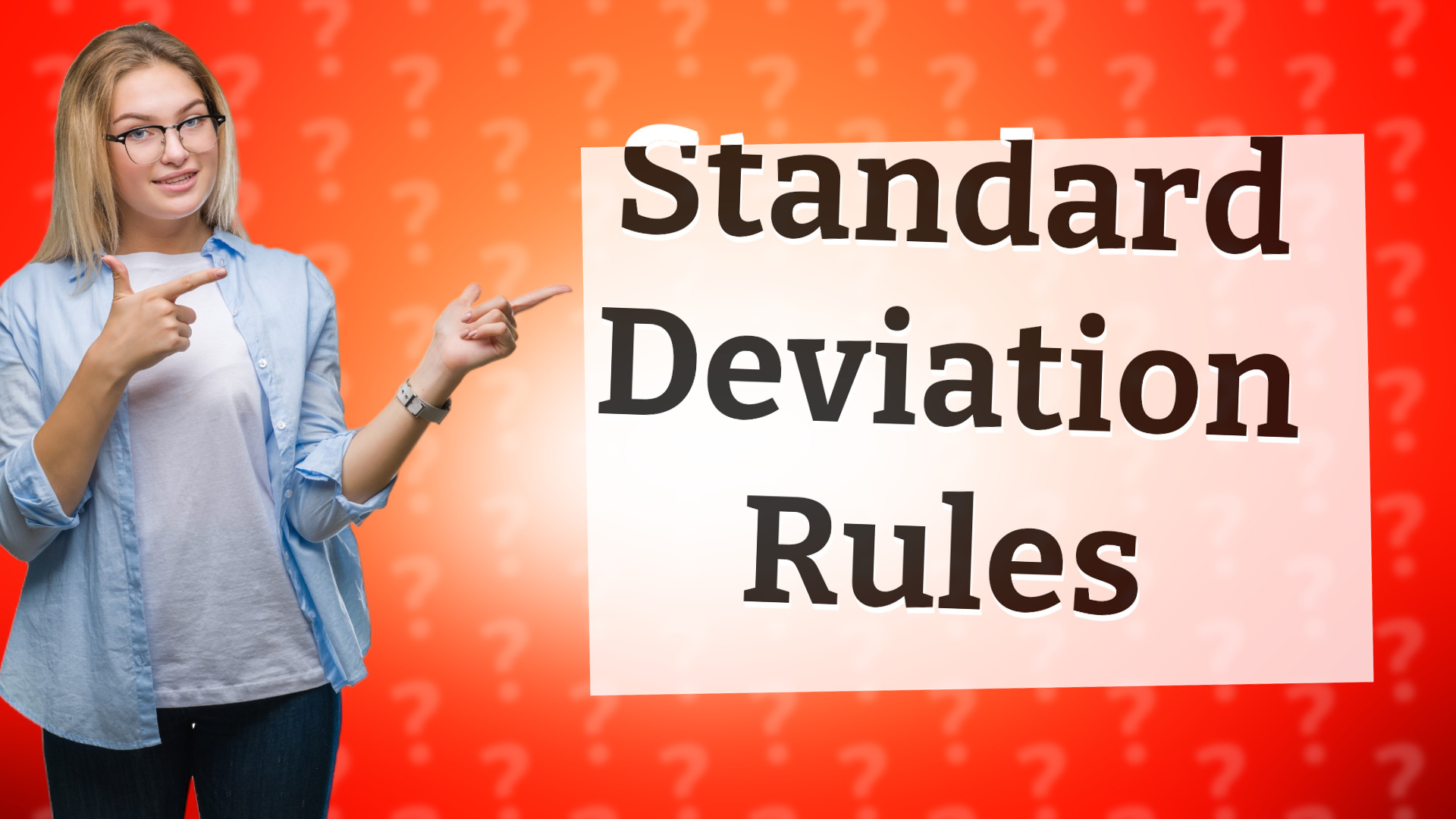 Standard Deviation Rules