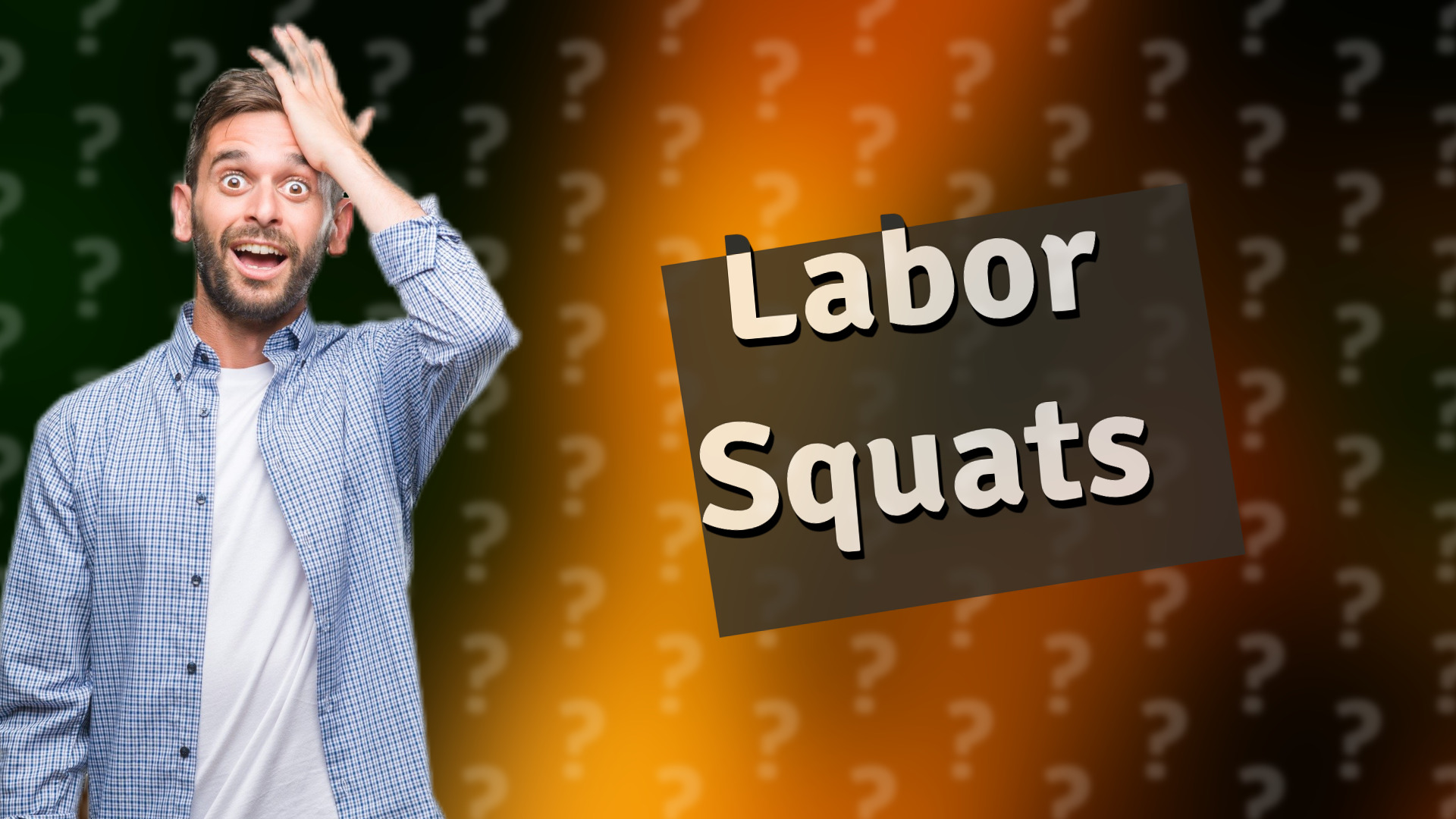 Labor Squats