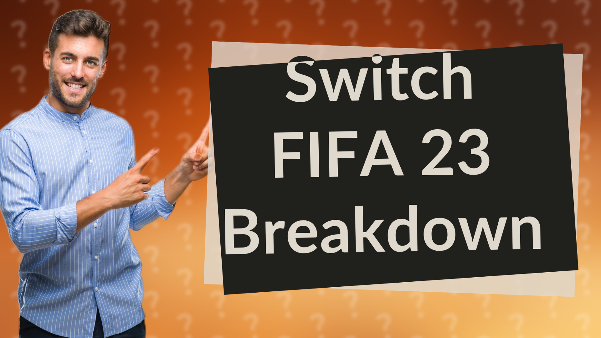 Switch FIFA 23 Breakdown