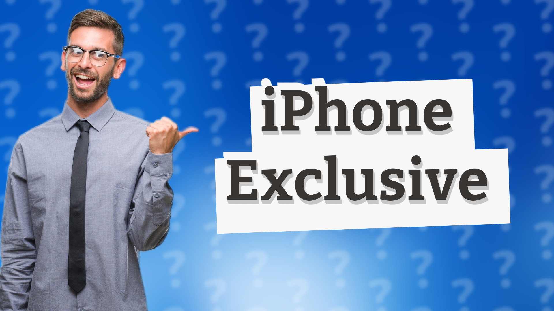 iPhone Exclusive