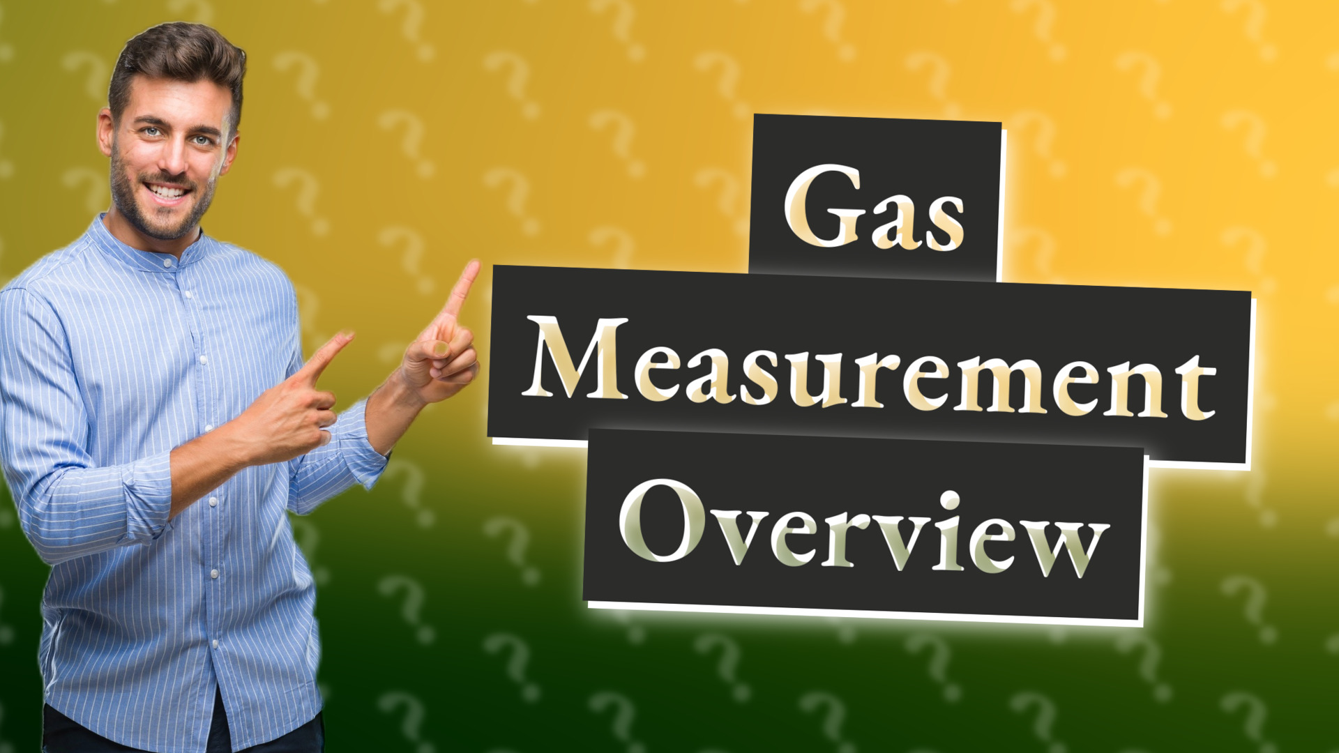 Gas Measurement Overview
