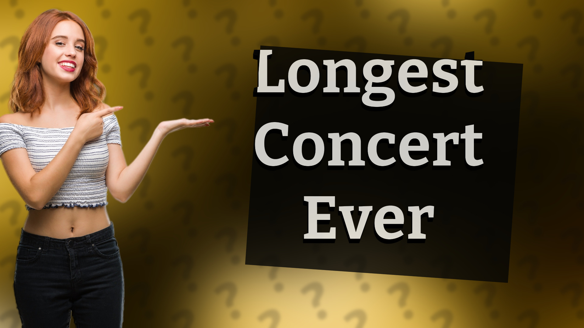 Longest Concert Ever