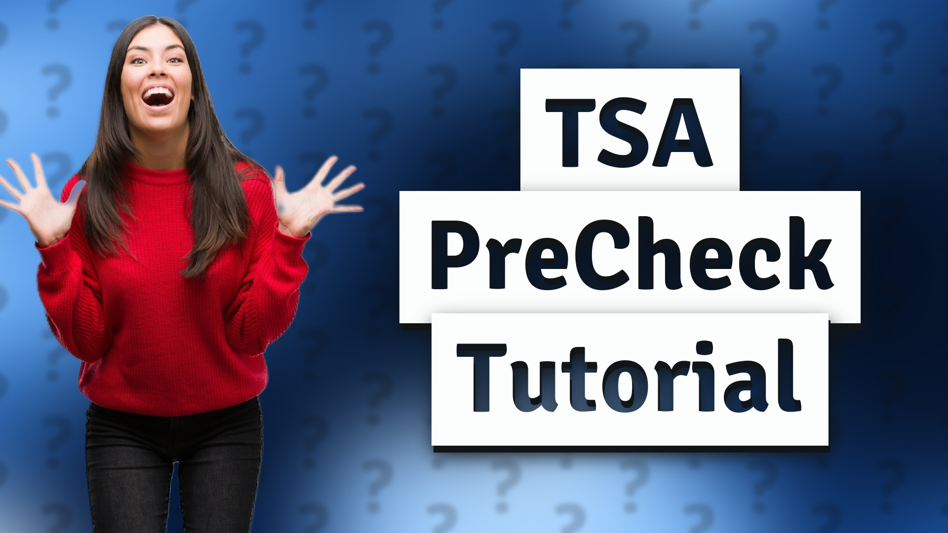 TSA PreCheck Tutorial