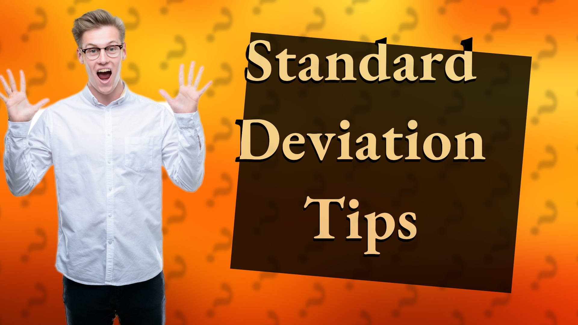 Standard Deviation Tips