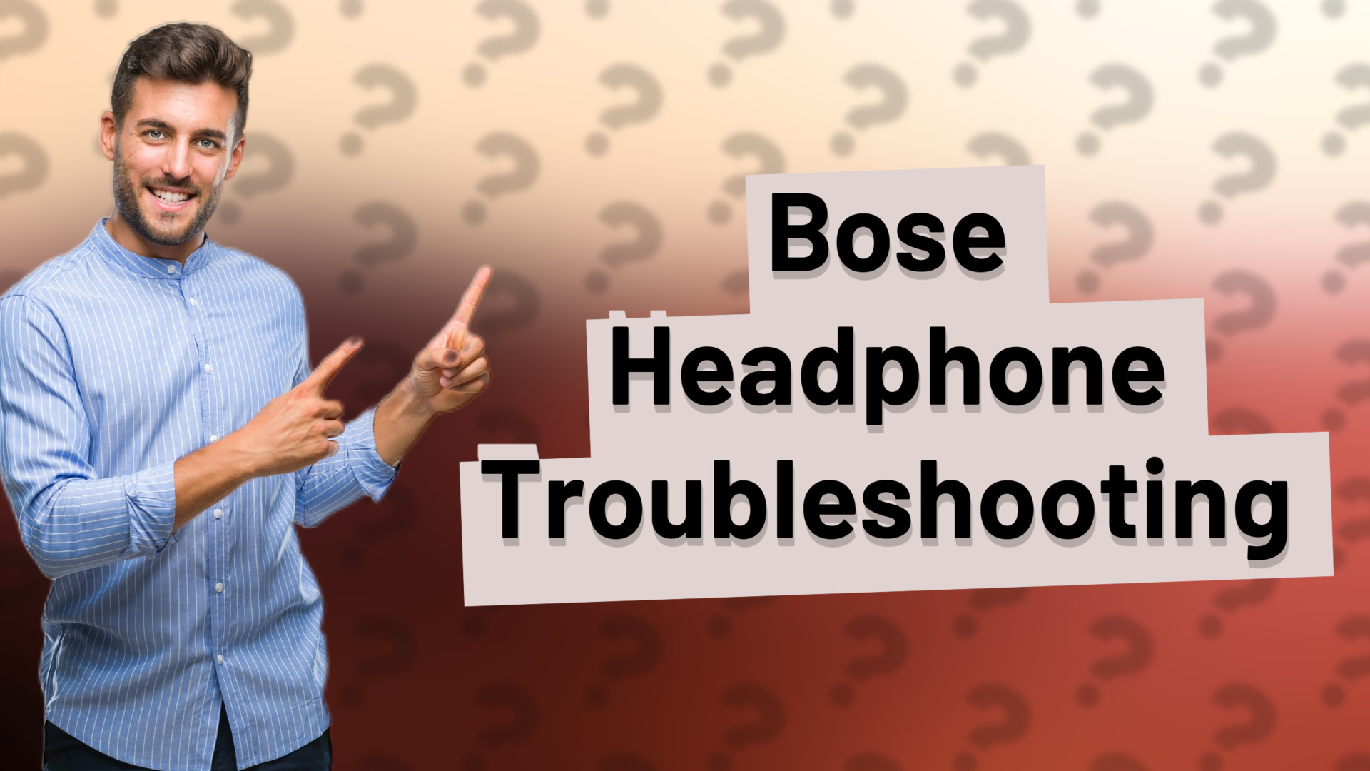 Bose Headphone Troubleshooting