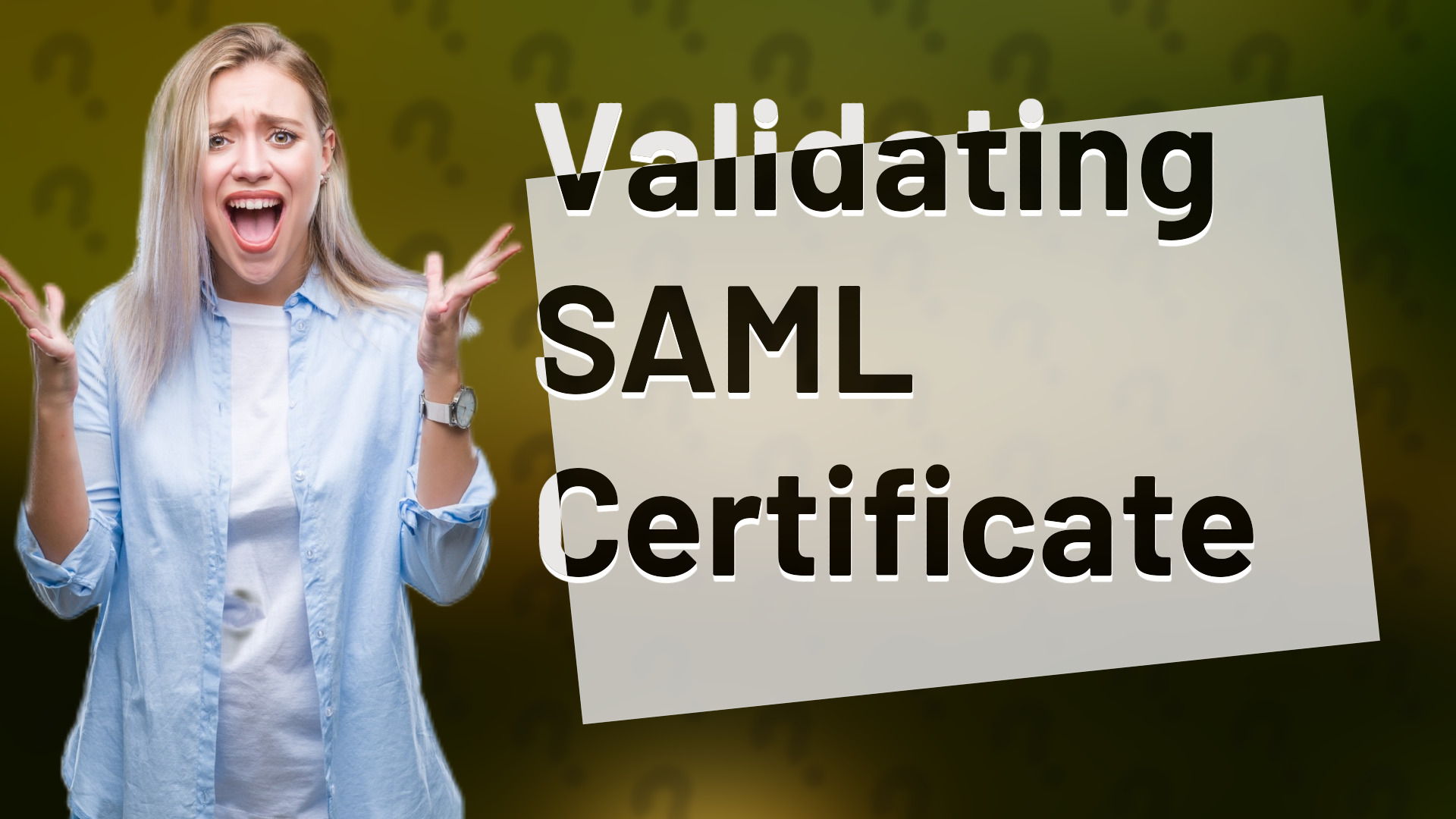 Validating SAML Certificate