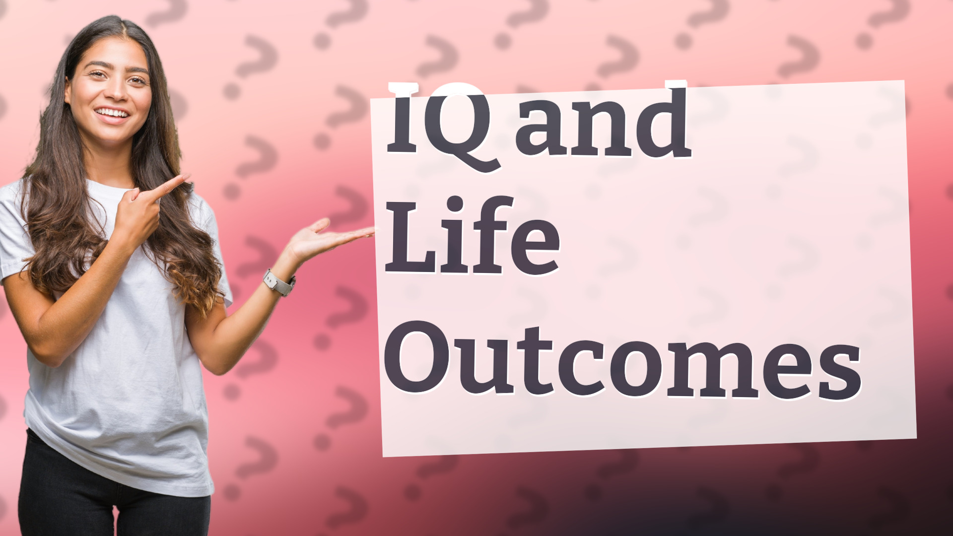 IQ and Life Outcomes