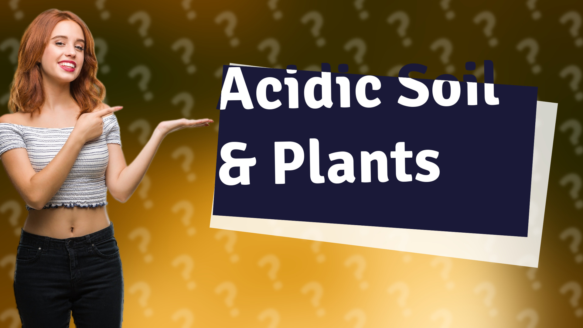 Acidic Soil & Plants