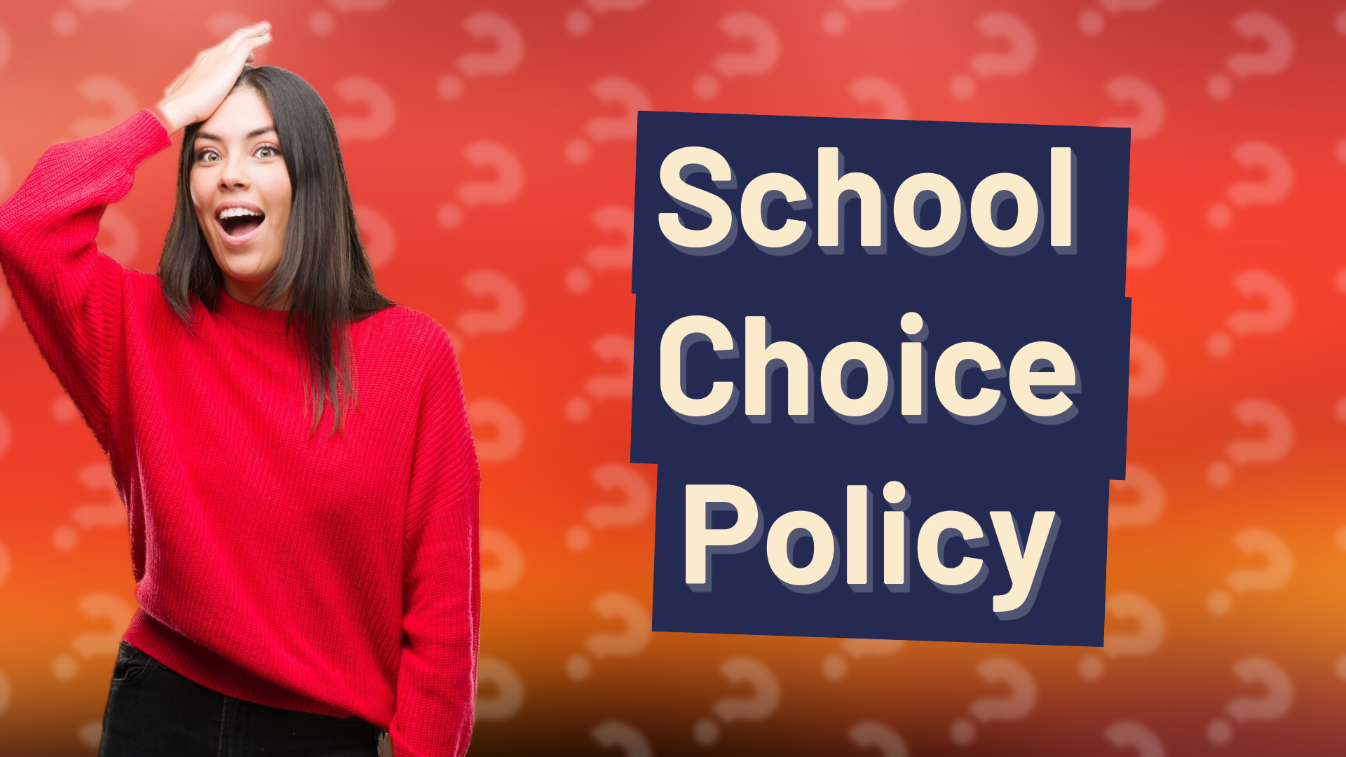 School Choice Policy
