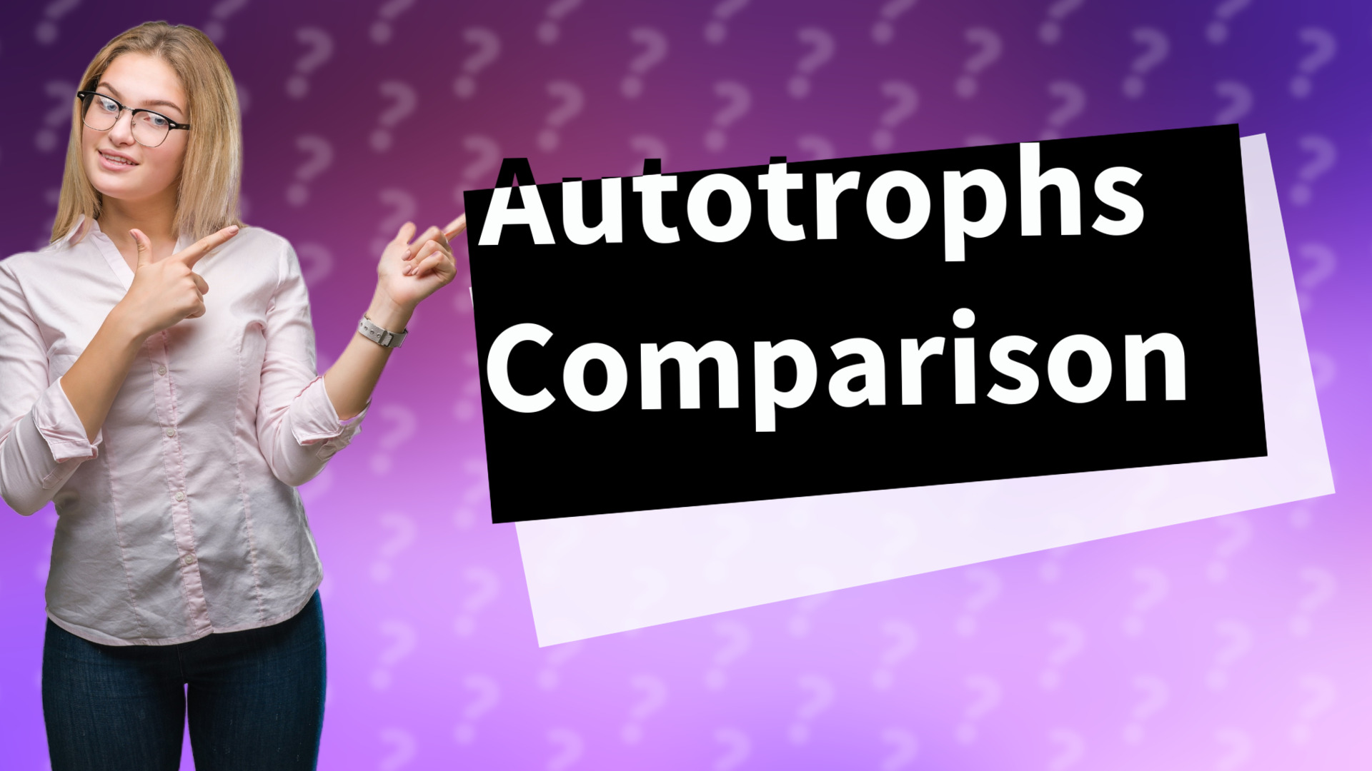 Autotrophs Comparison