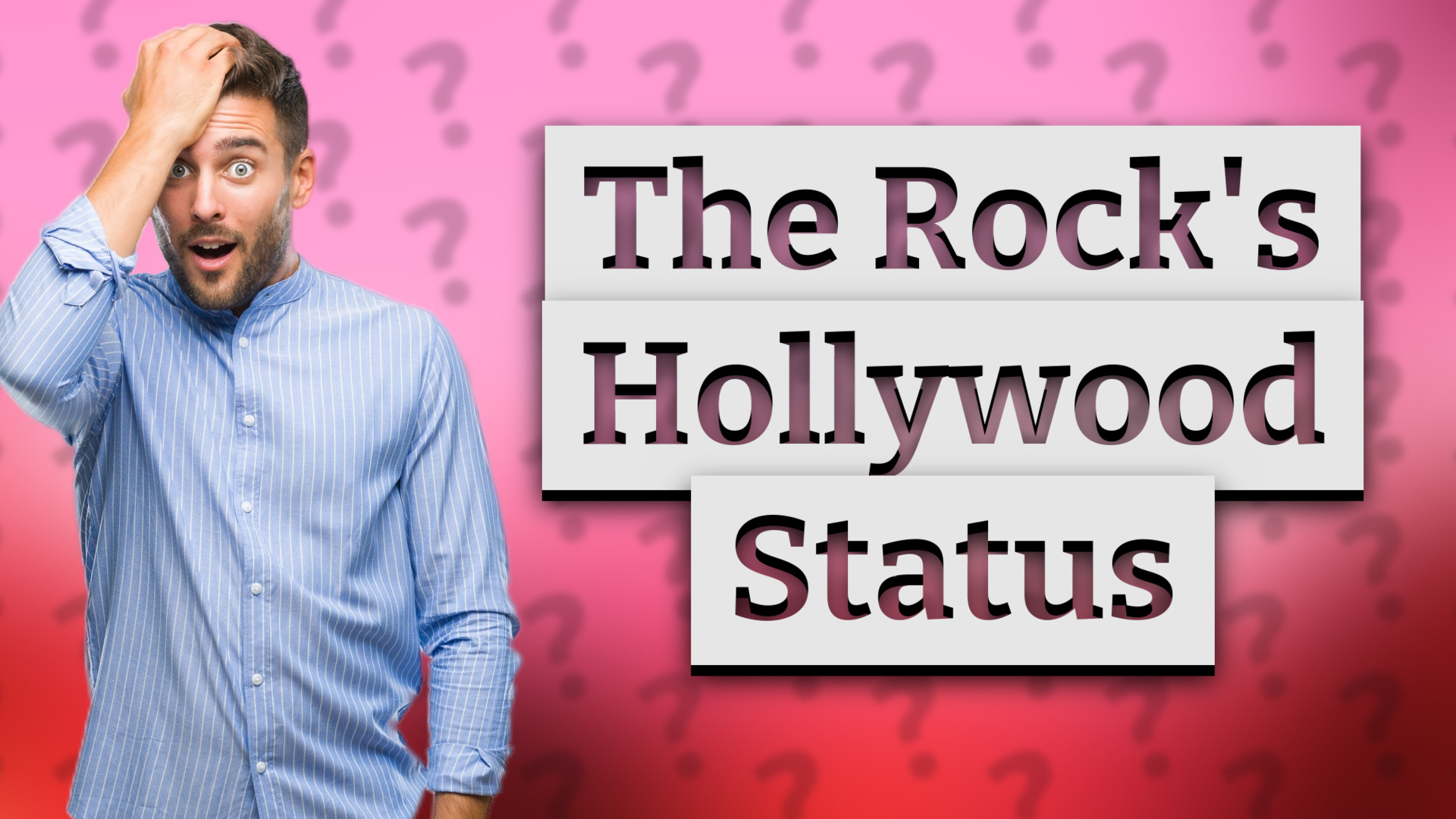 The Rock's Hollywood Status