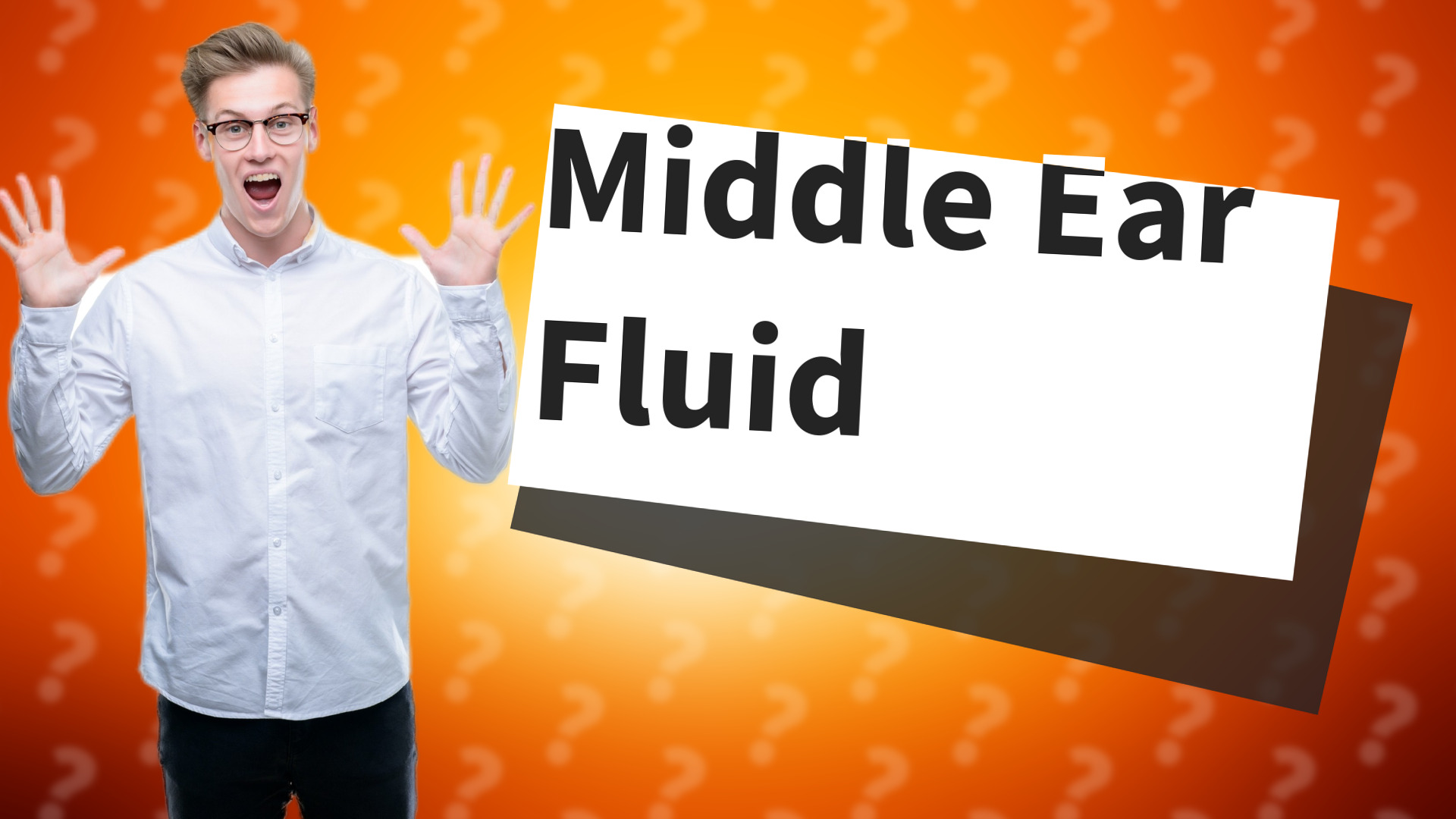 Middle Ear Fluid
