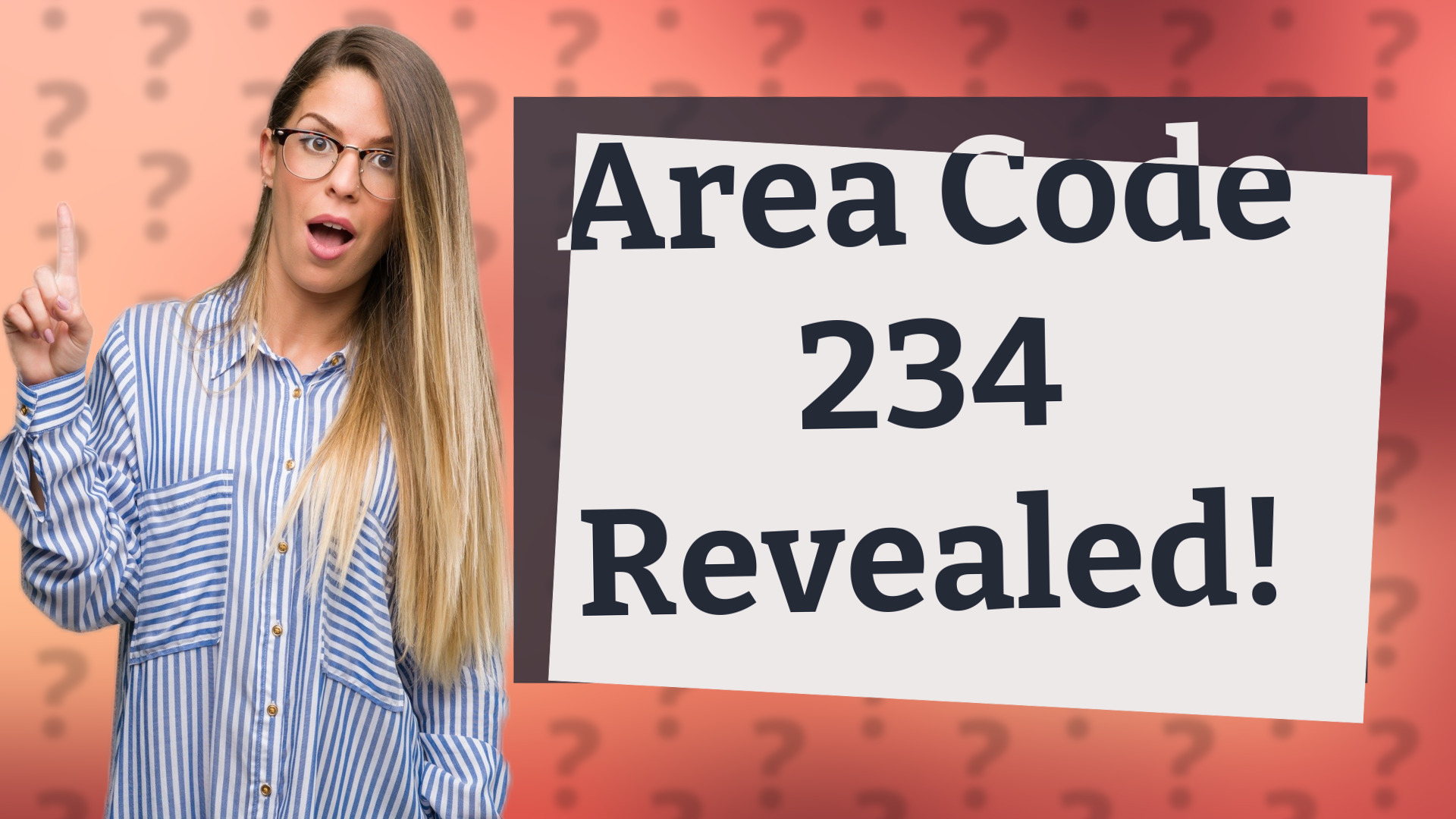 Area Code 234 Revealed!