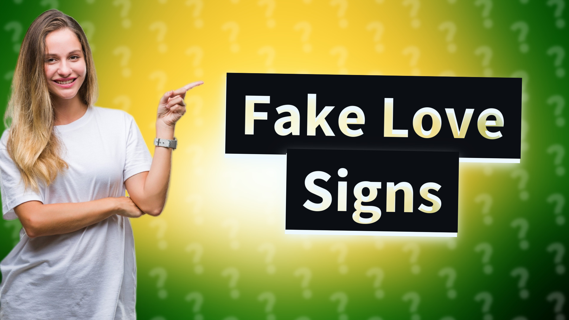 Fake Love Signs