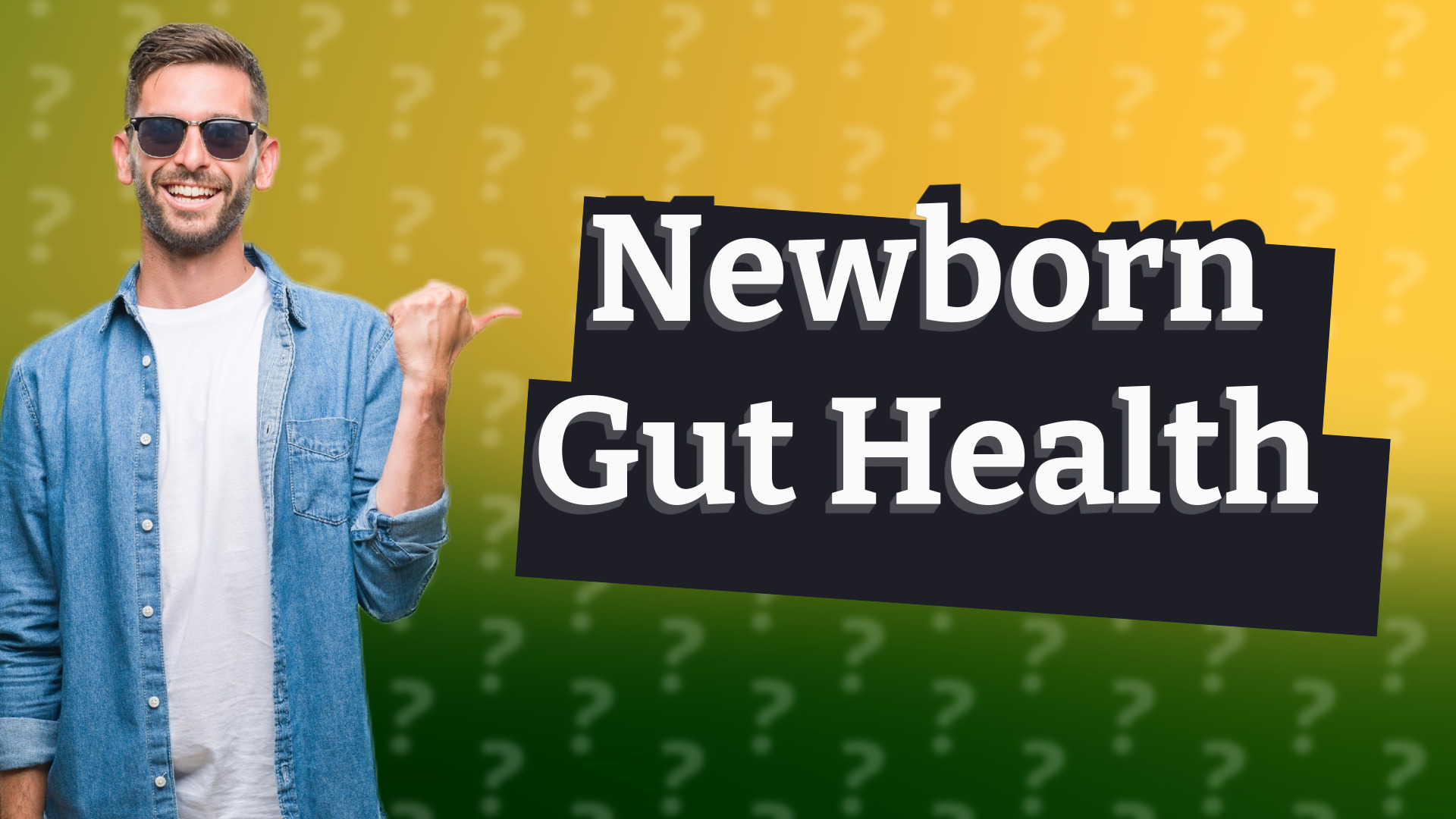 Newborn Gut Health
