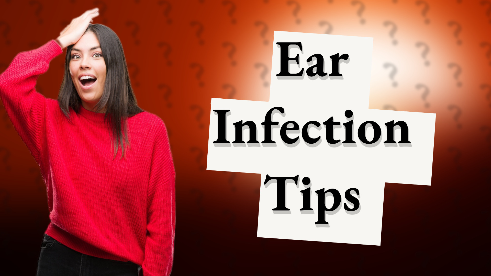 Ear Infection Tips