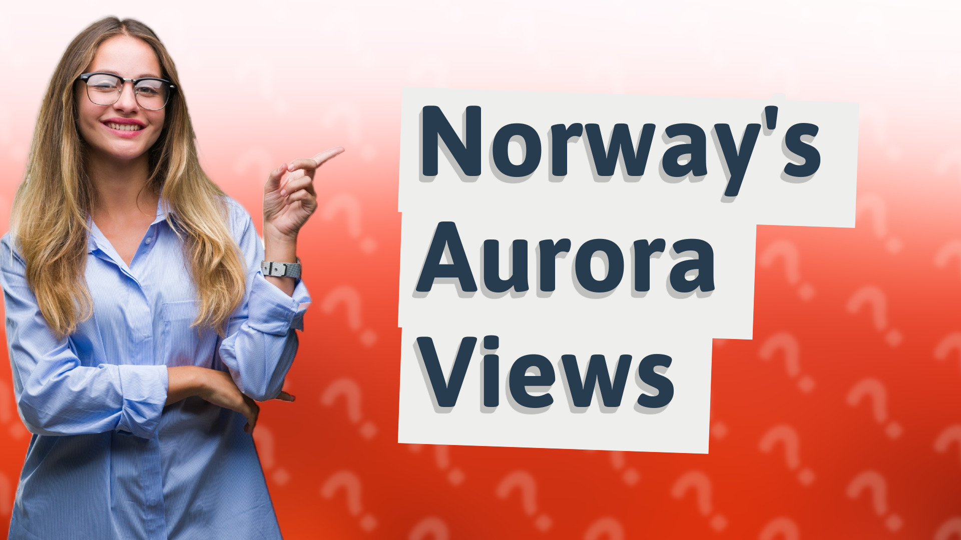 Norway's Aurora Views