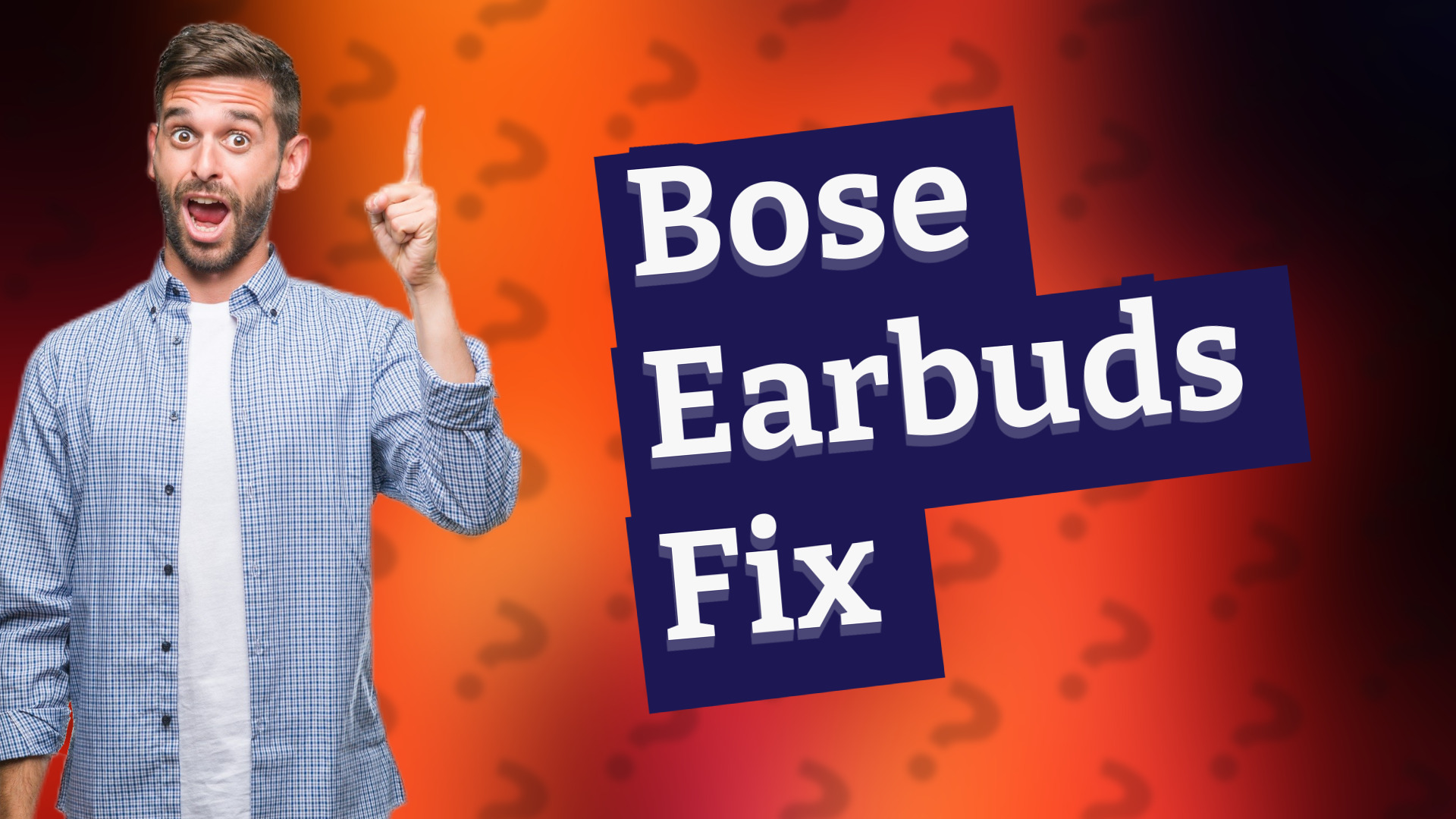 Bose Earbuds Fix