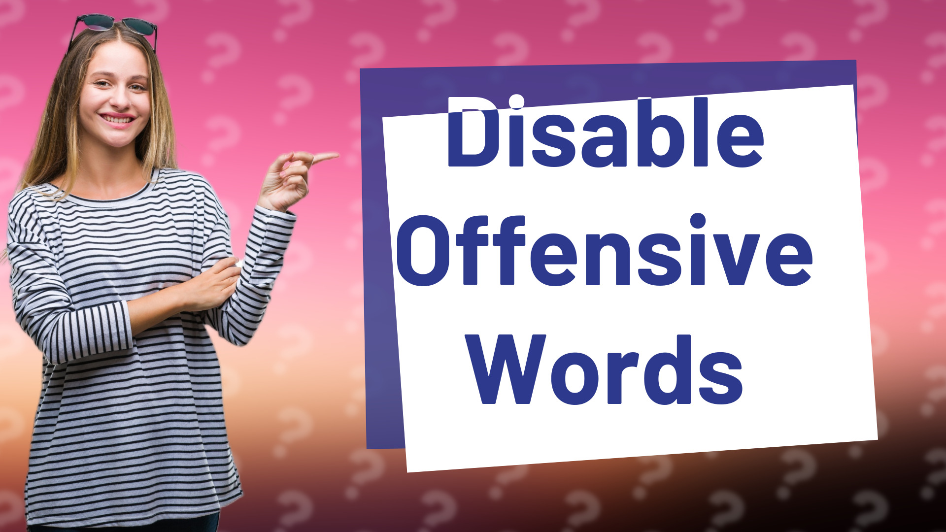 Disable Offensive Words