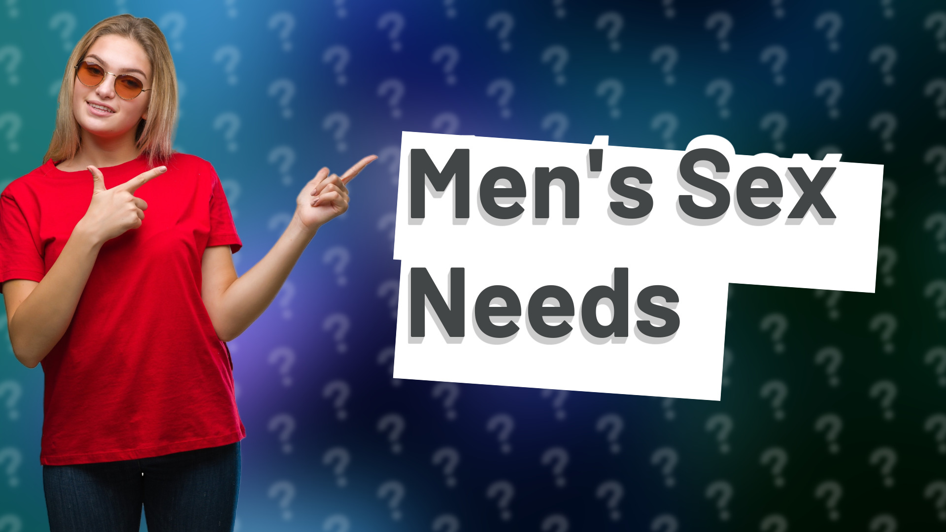 Men's Sex Needs
