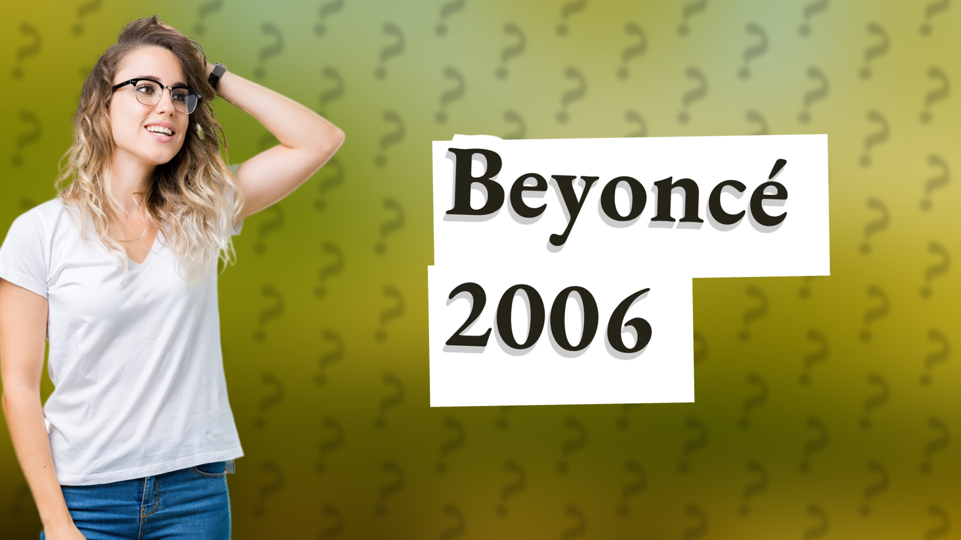 Beyoncé 2006